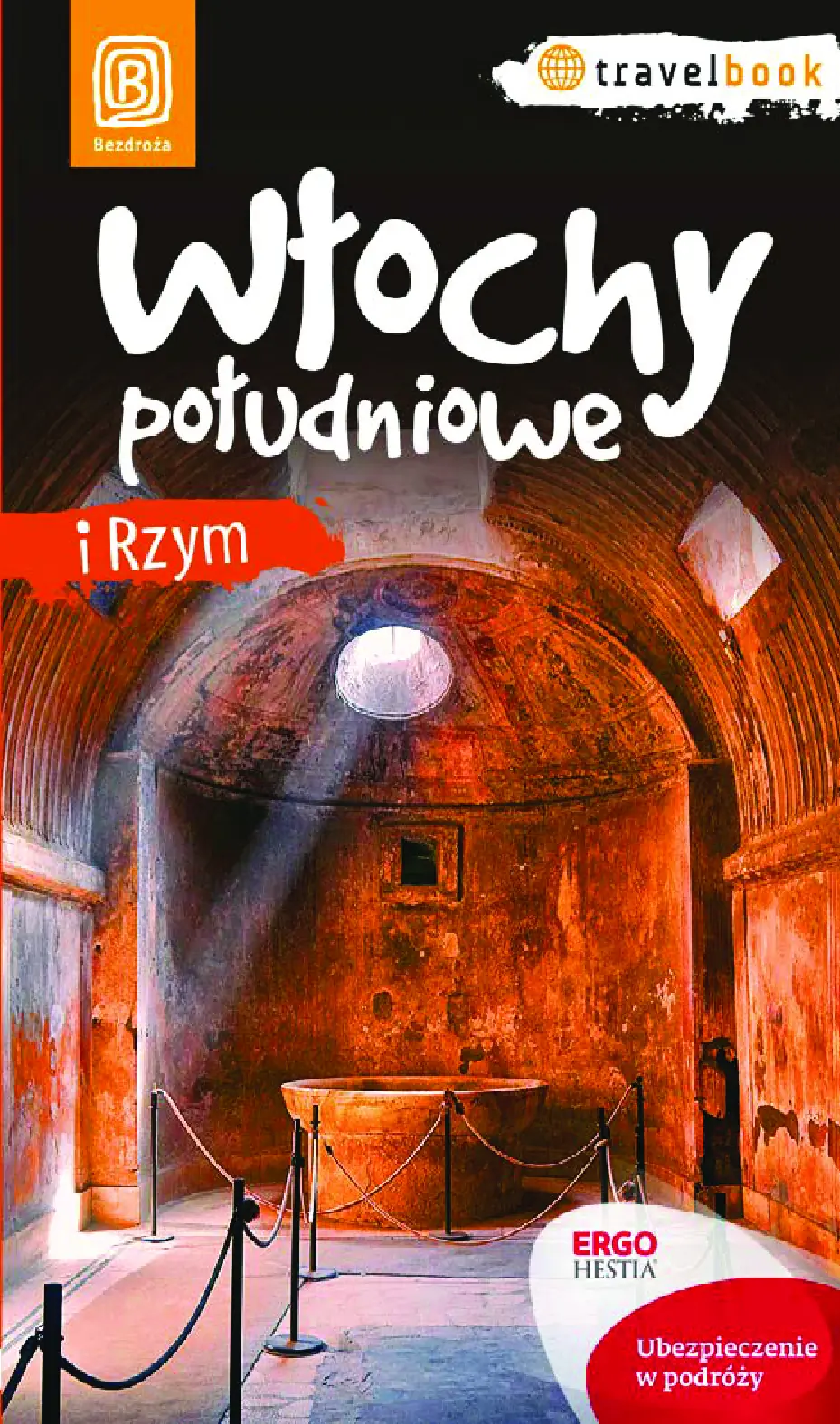 Fragment „Włochy południowe i Rzym. Travelbook. Wydanie 1” — strona 1 z 23