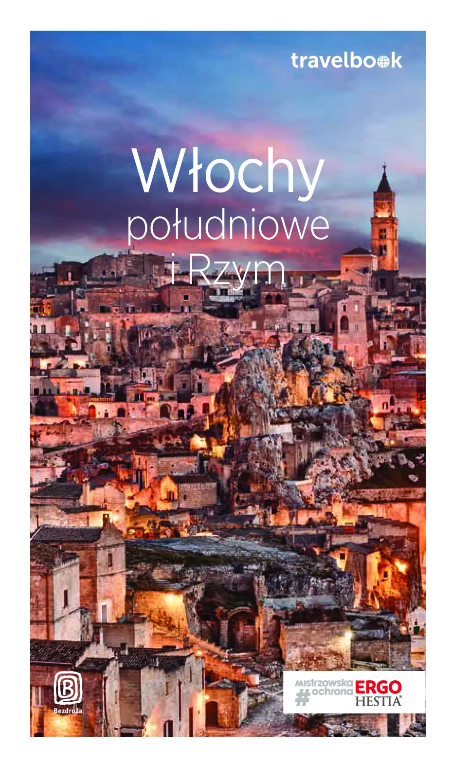 Fragment „Włochy południowe i Rzym. Travelbook. Wydanie 3” — strona 1 z 30