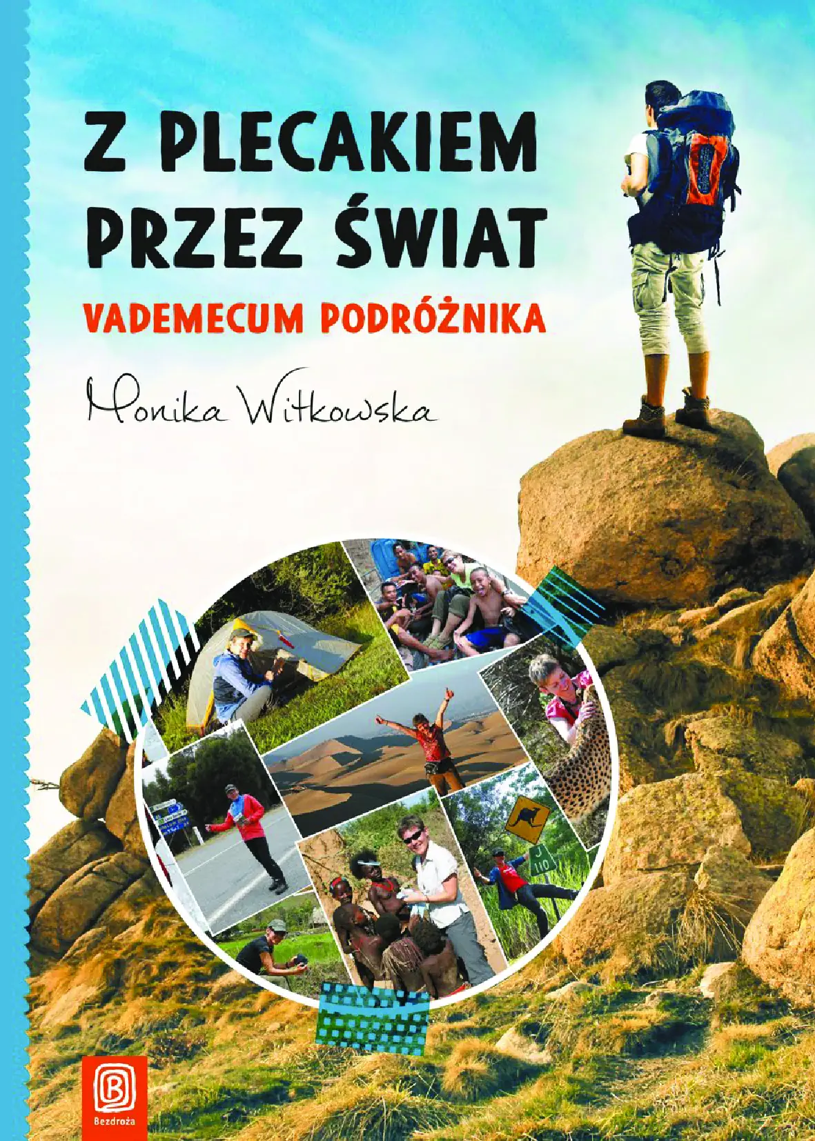 Fragment „Z plecakiem przez świat. Vademecum podróżnika” — strona 1 z 23
