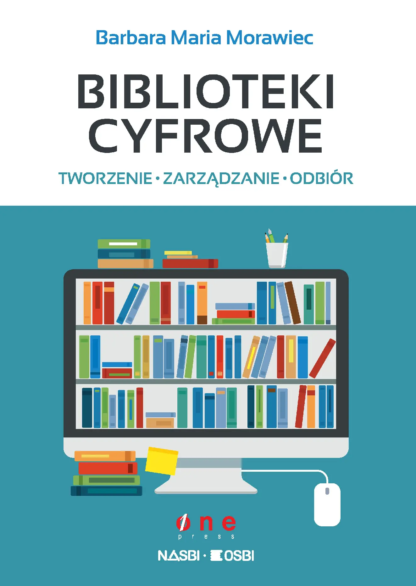 Fragment „Biblioteki cyfrowe: tworzenie, zarządzanie, odbiór” — strona 1 z 12