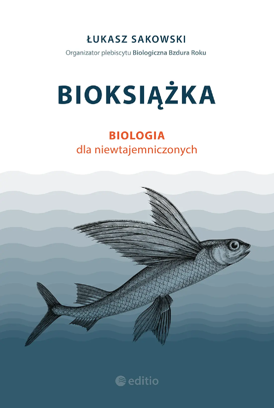 Fragment „Bioksiążka. Biologia dla niewtajemniczonych” — strona 1 z 26