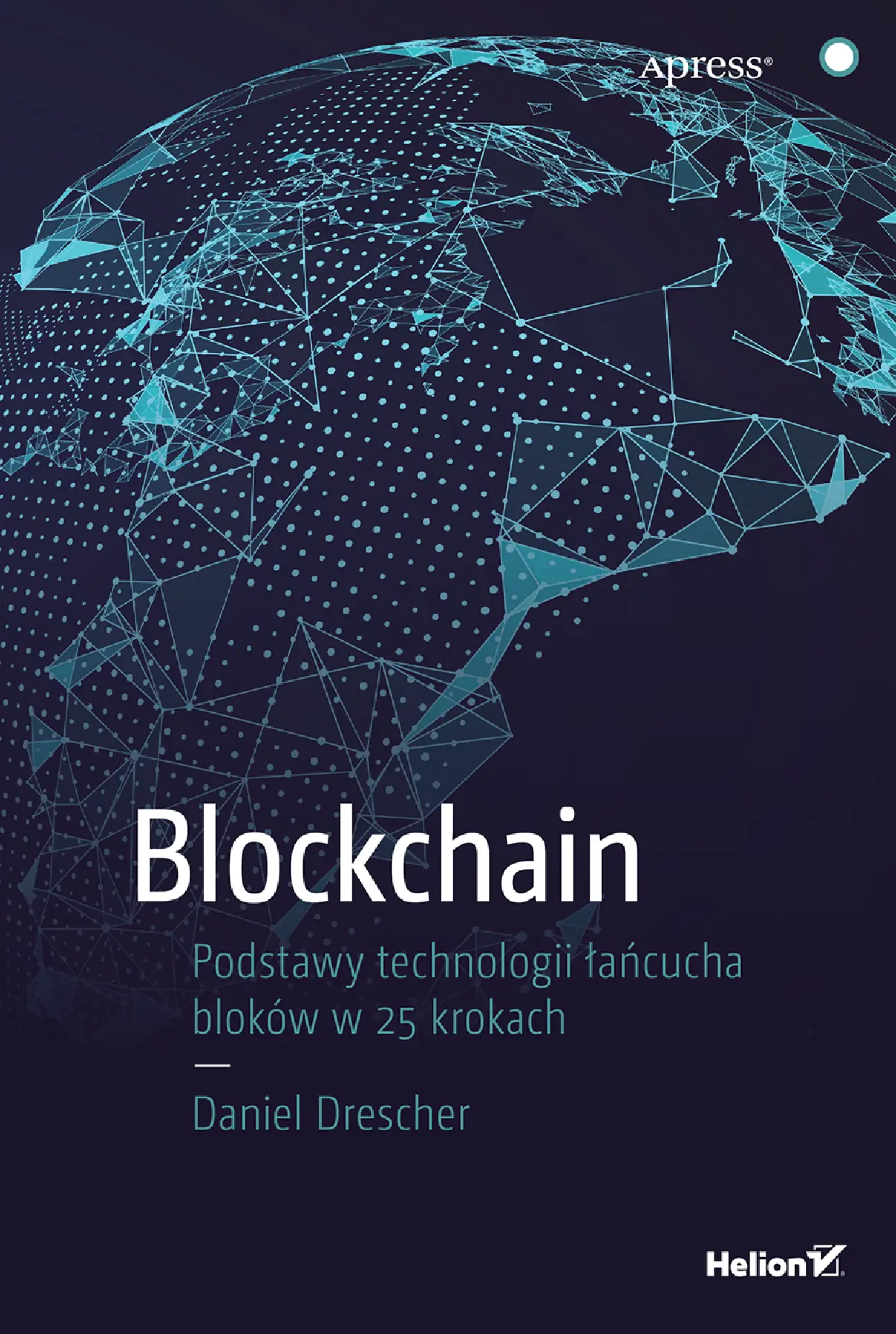 Fragment „Blockchain. Podstawy technologii łańcucha bloków w 25 krokach” — strona 1 z 16