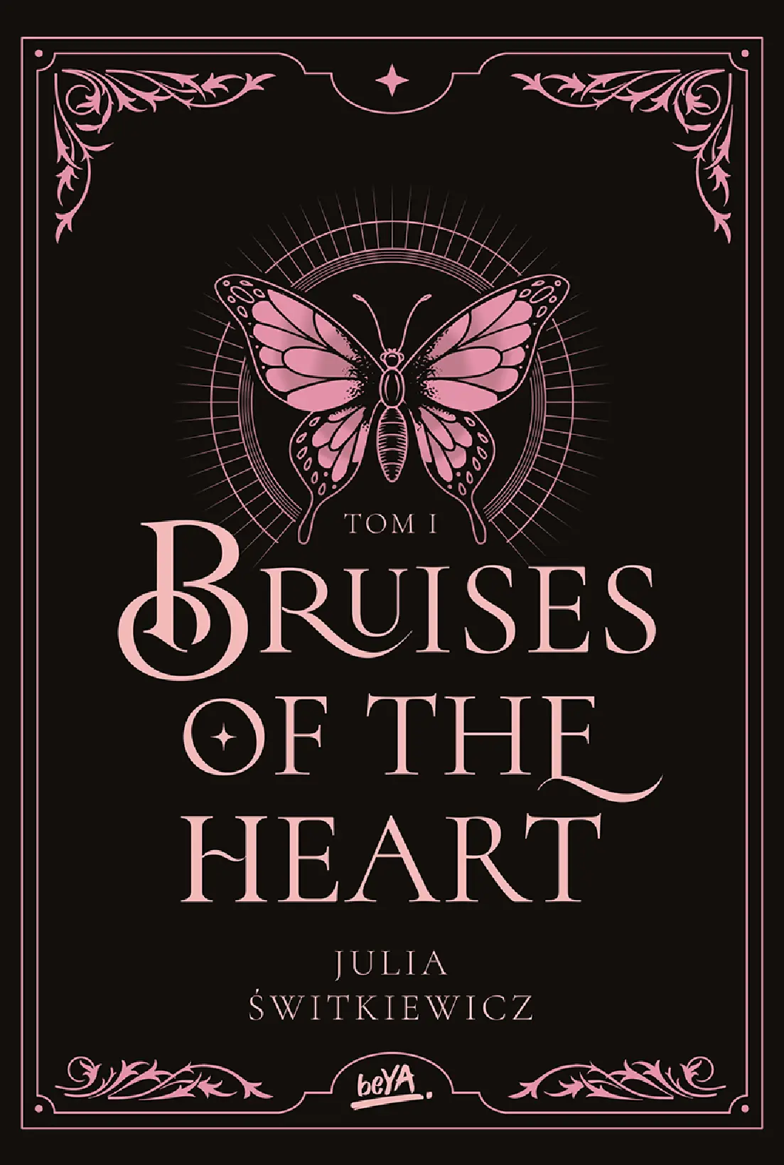 Fragment „Bruises of the Heart. Tom I” — strona 1 z 26