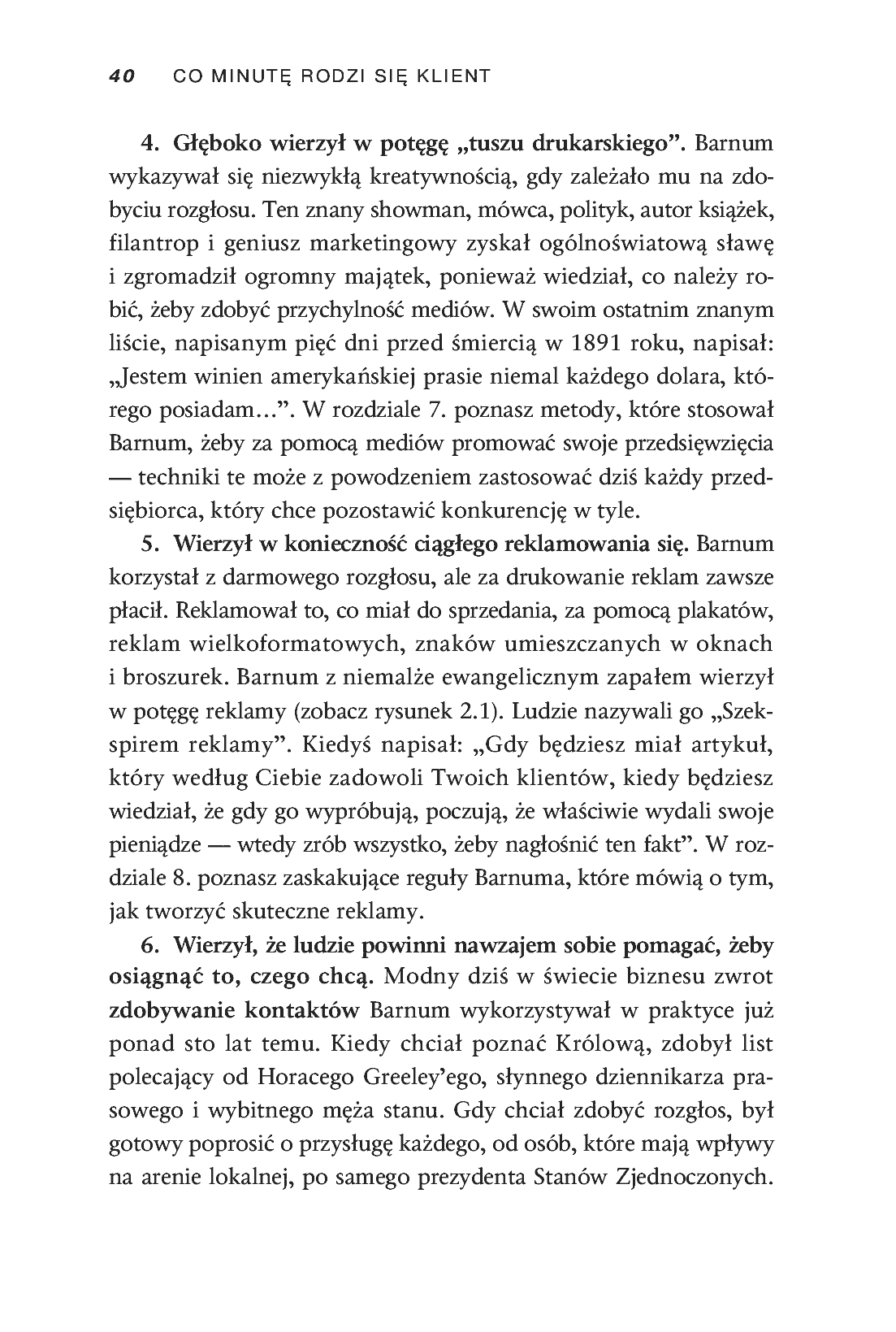 Fragment „Co minutę rodzi się klient. Wykorzystaj 10 "pierścieni władzy" Barnuma - osiągnij sławę, fortunę i zbuduj imperium biznesowe” — strona 7 z 11
