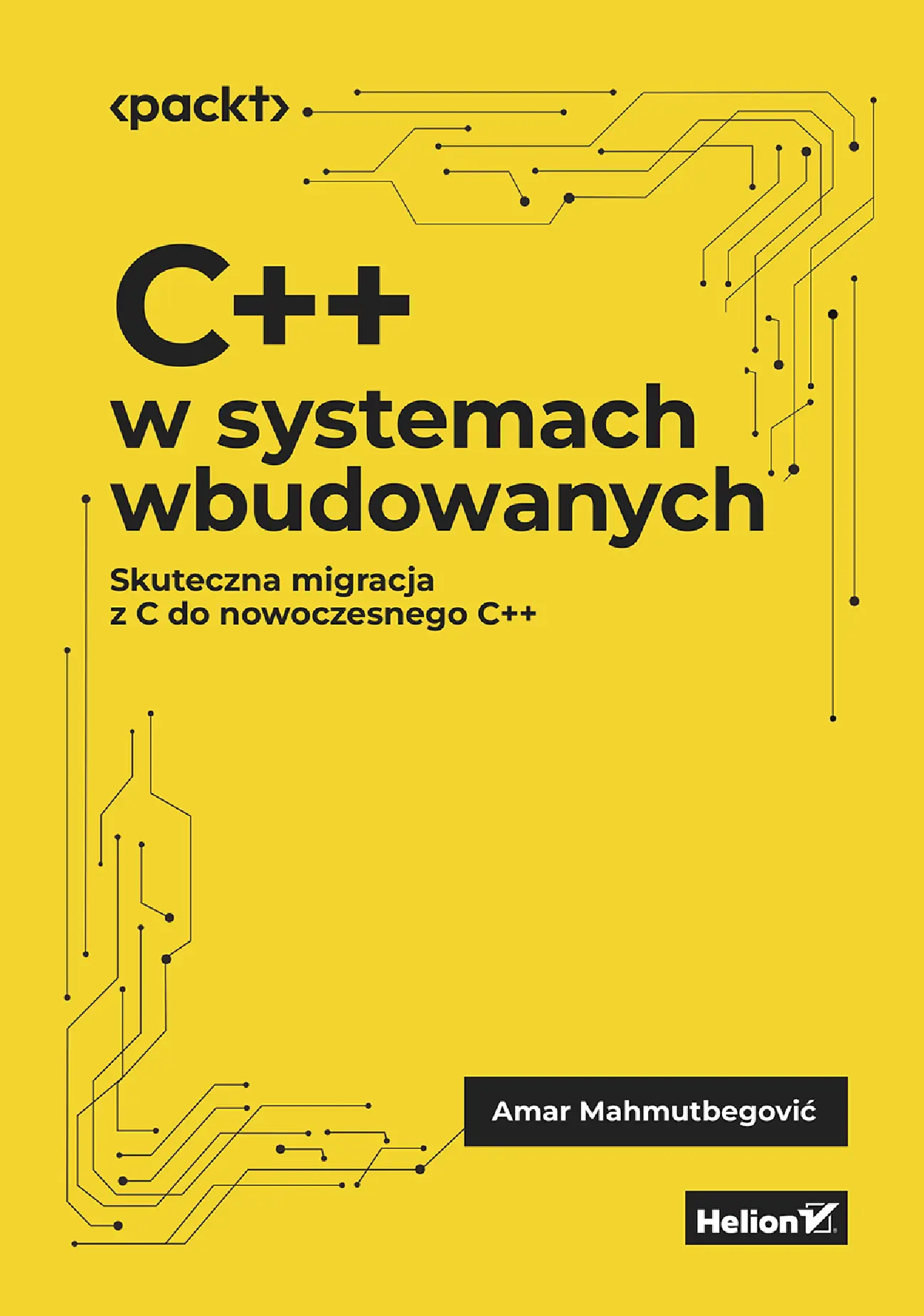 Fragment „C++ w systemach wbudowanych. Skuteczna migracja z C do nowoczesnego C++” — strona 1 z 30