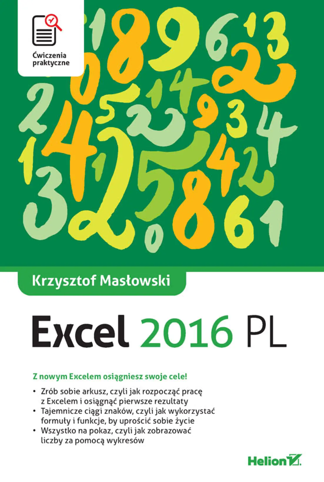 Fragment „Excel 2016 PL. Ćwiczenia praktyczne” — strona 1 z 18