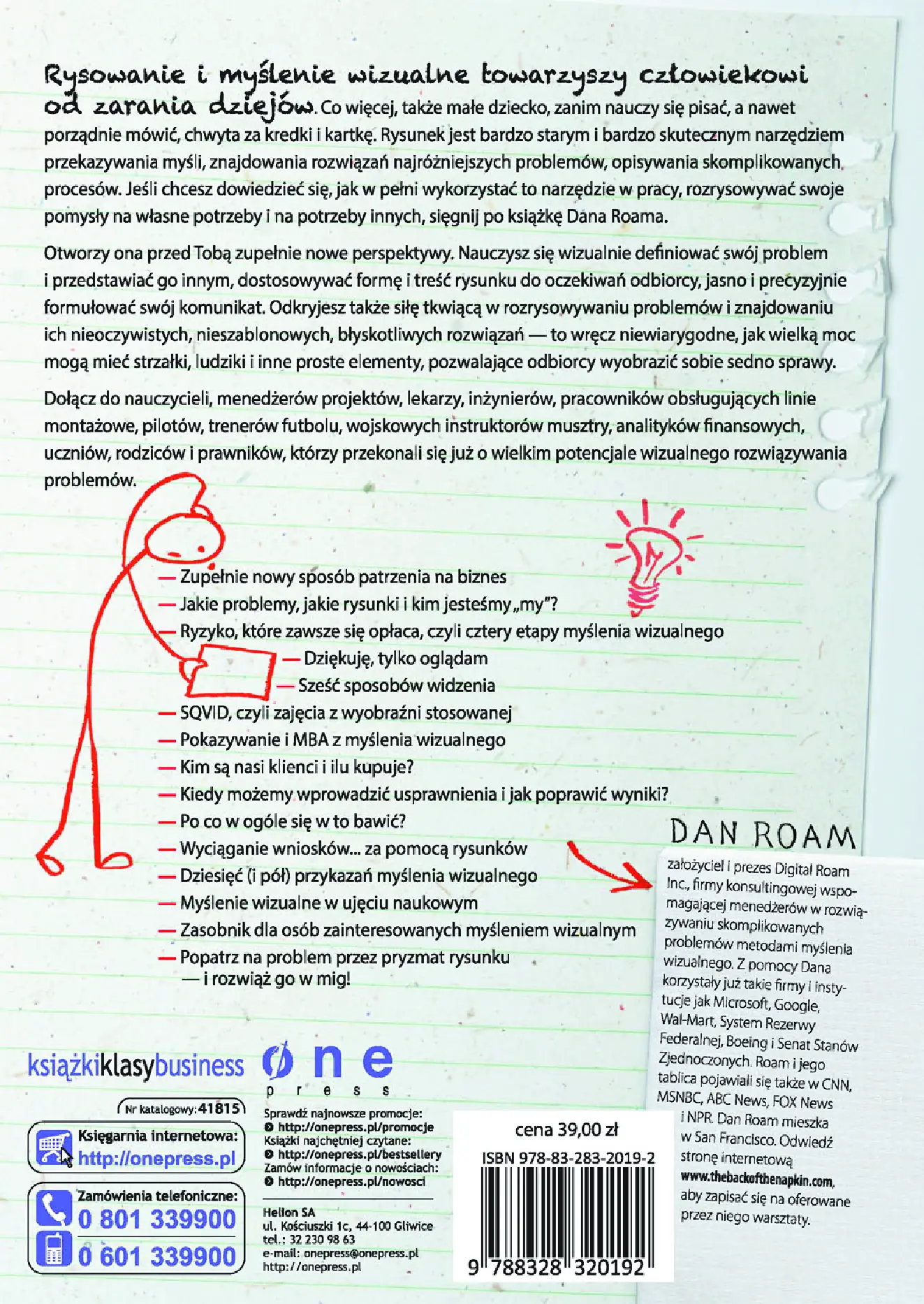 Fragment „Narysuj swoje myśli. Jak skutecznie prezentować i sprzedawać pomysły na kartce papieru. Wydanie II” — strona 16 z 16
