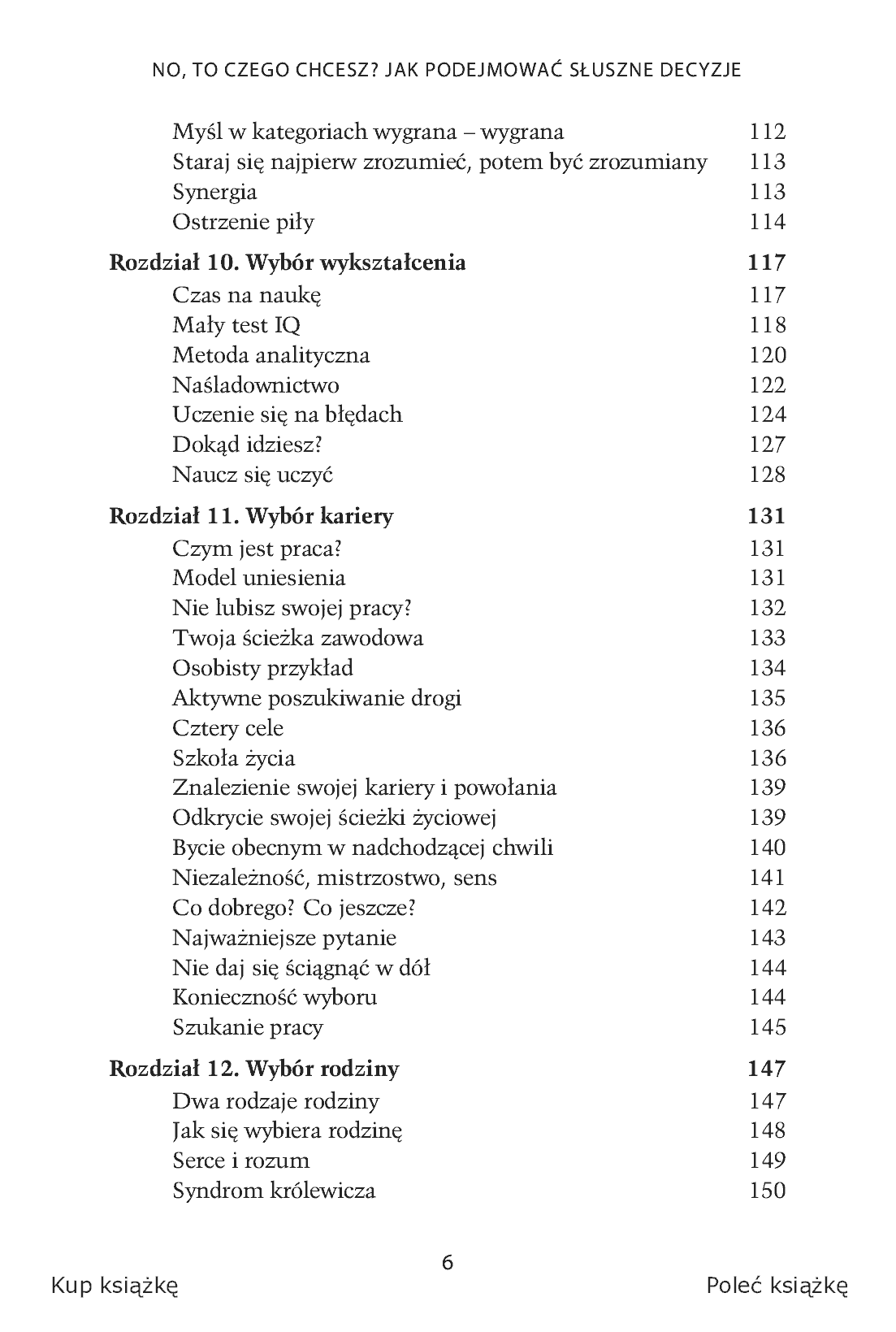 Fragment „No, to czego chcesz? Jak podejmować słuszne decyzje” — strona 6 z 19