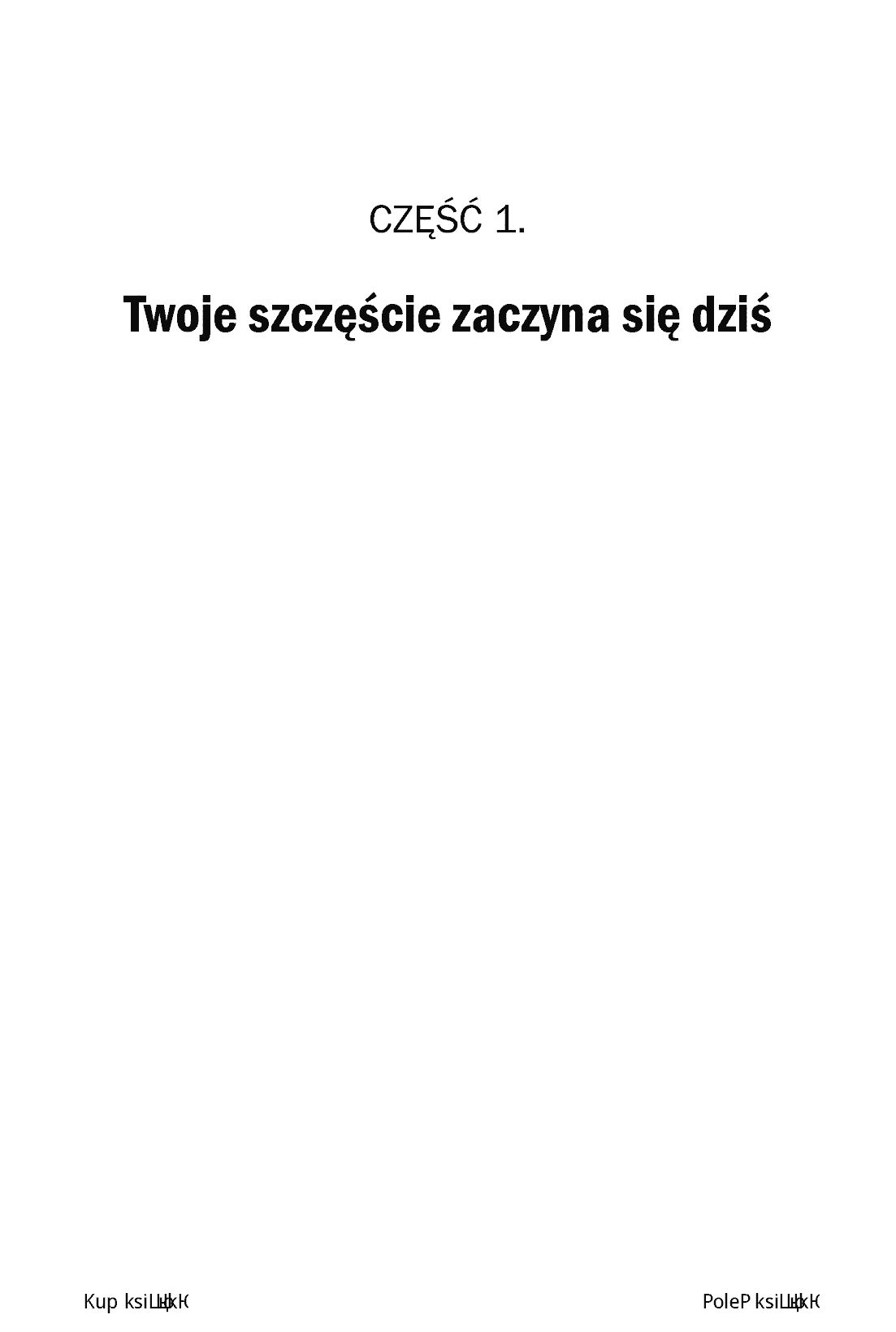 Fragment „Człowiek szczęśliwszy. 53 naukowo udowodnione nawyki, które pomagają odnaleźć radość życia” — strona 7 z 30