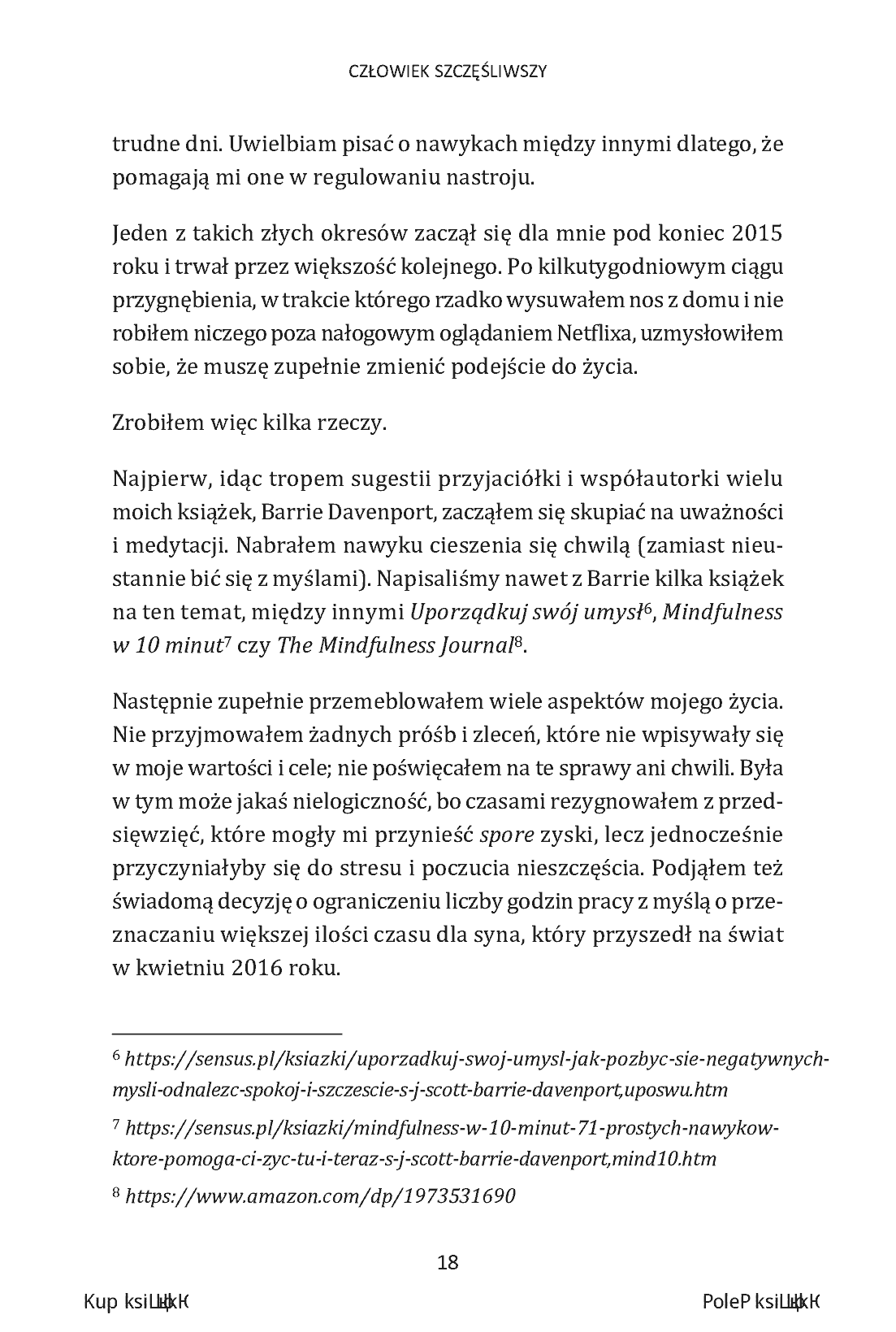 Fragment „Człowiek szczęśliwszy. 53 naukowo udowodnione nawyki, które pomagają odnaleźć radość życia” — strona 16 z 30