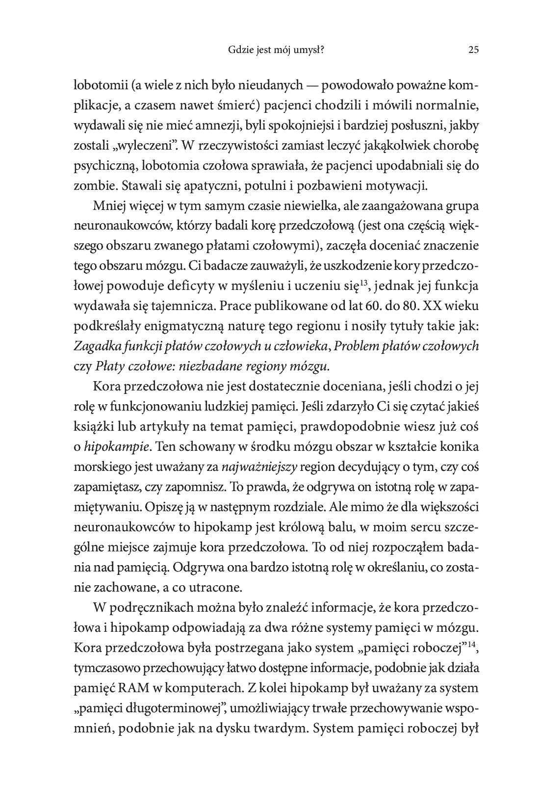 Fragment „Dlaczego pamiętamy? Odkrywanie sekretów pamięci, aby zachować to, co ważne” — strona 15 z 28