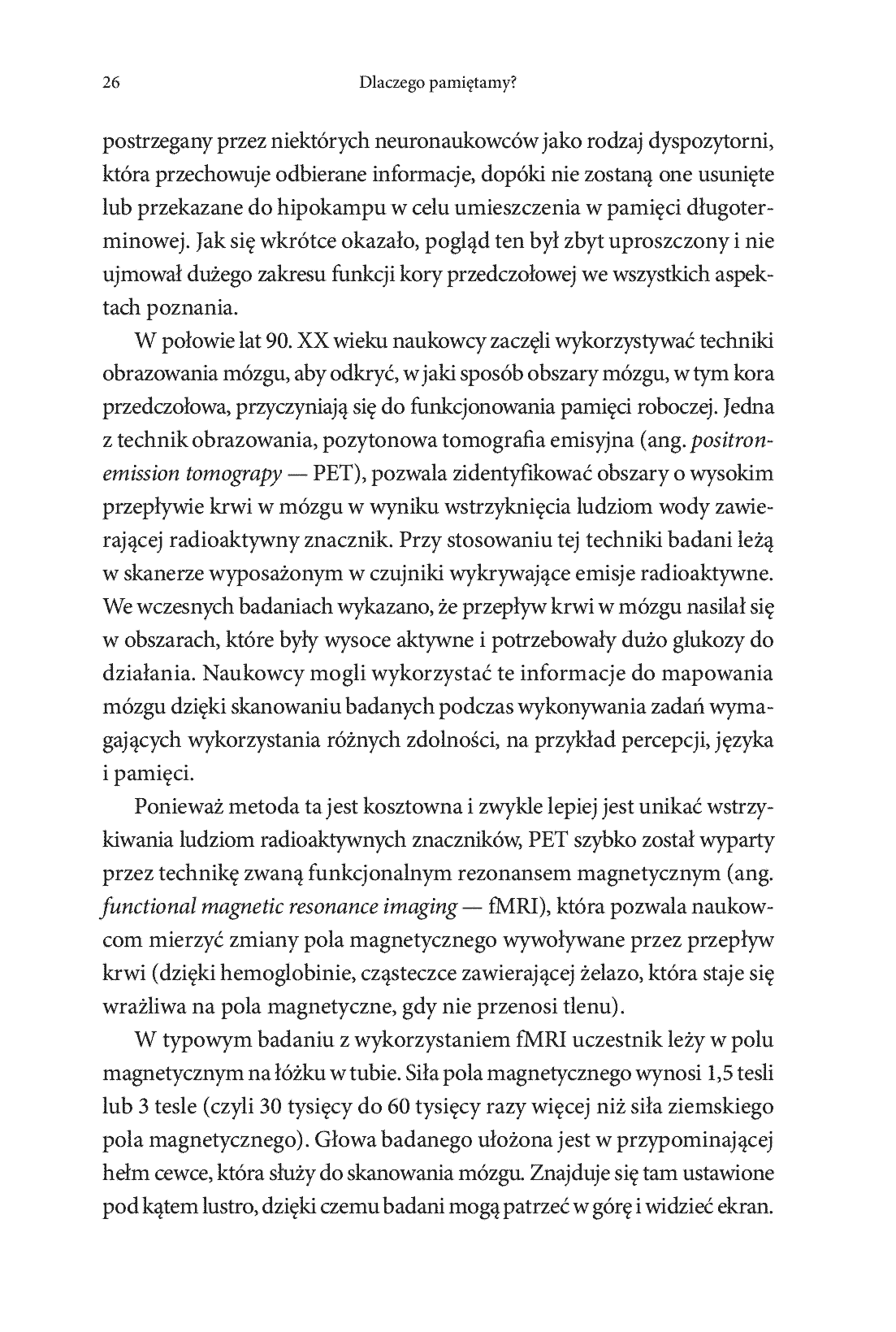 Fragment „Dlaczego pamiętamy? Odkrywanie sekretów pamięci, aby zachować to, co ważne” — strona 16 z 28