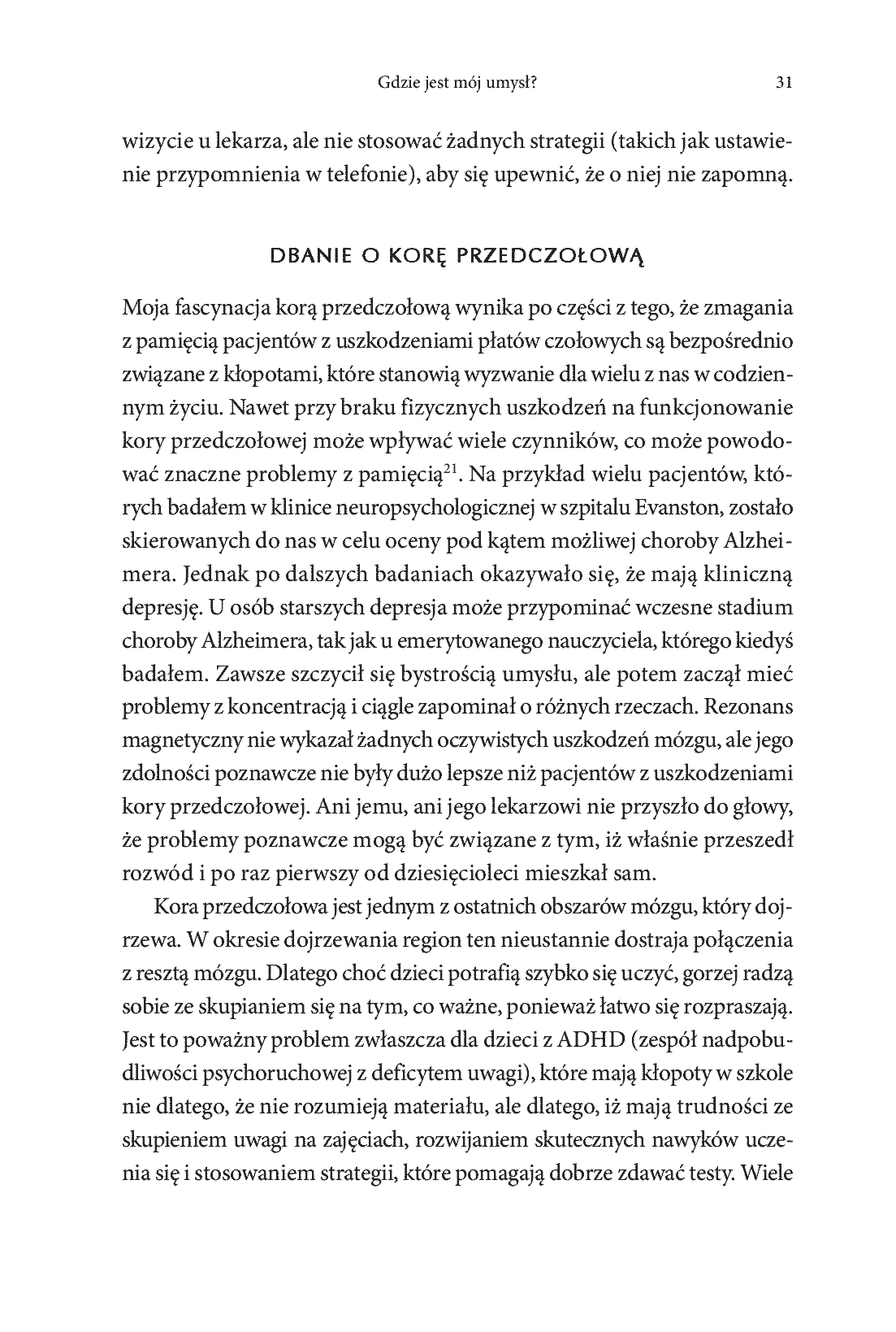 Fragment „Dlaczego pamiętamy? Odkrywanie sekretów pamięci, aby zachować to, co ważne” — strona 21 z 28