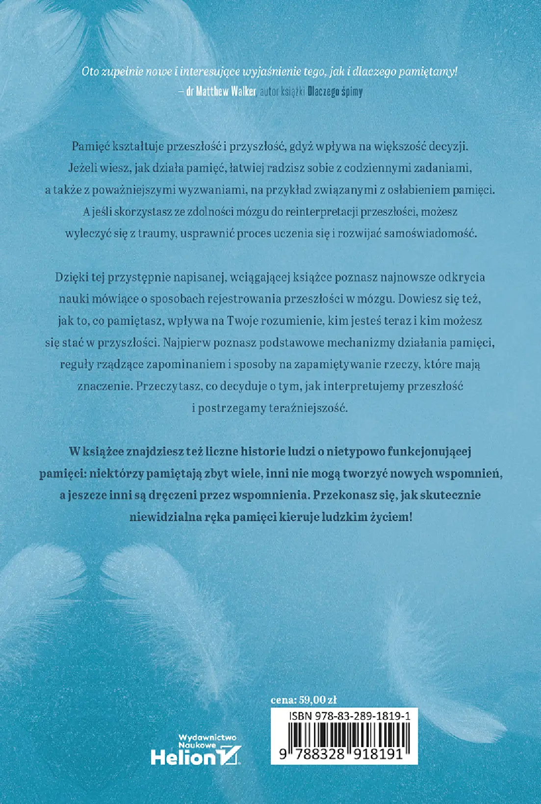 Fragment „Dlaczego pamiętamy? Odkrywanie sekretów pamięci, aby zachować to, co ważne” — strona 28 z 28