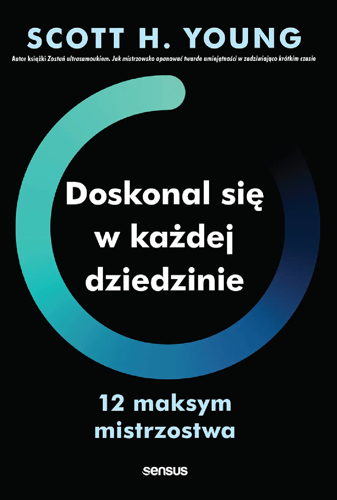 Fragment „Doskonal się w każdej dziedzinie. 12 maksym mistrzostwa” — strona 1 z 30