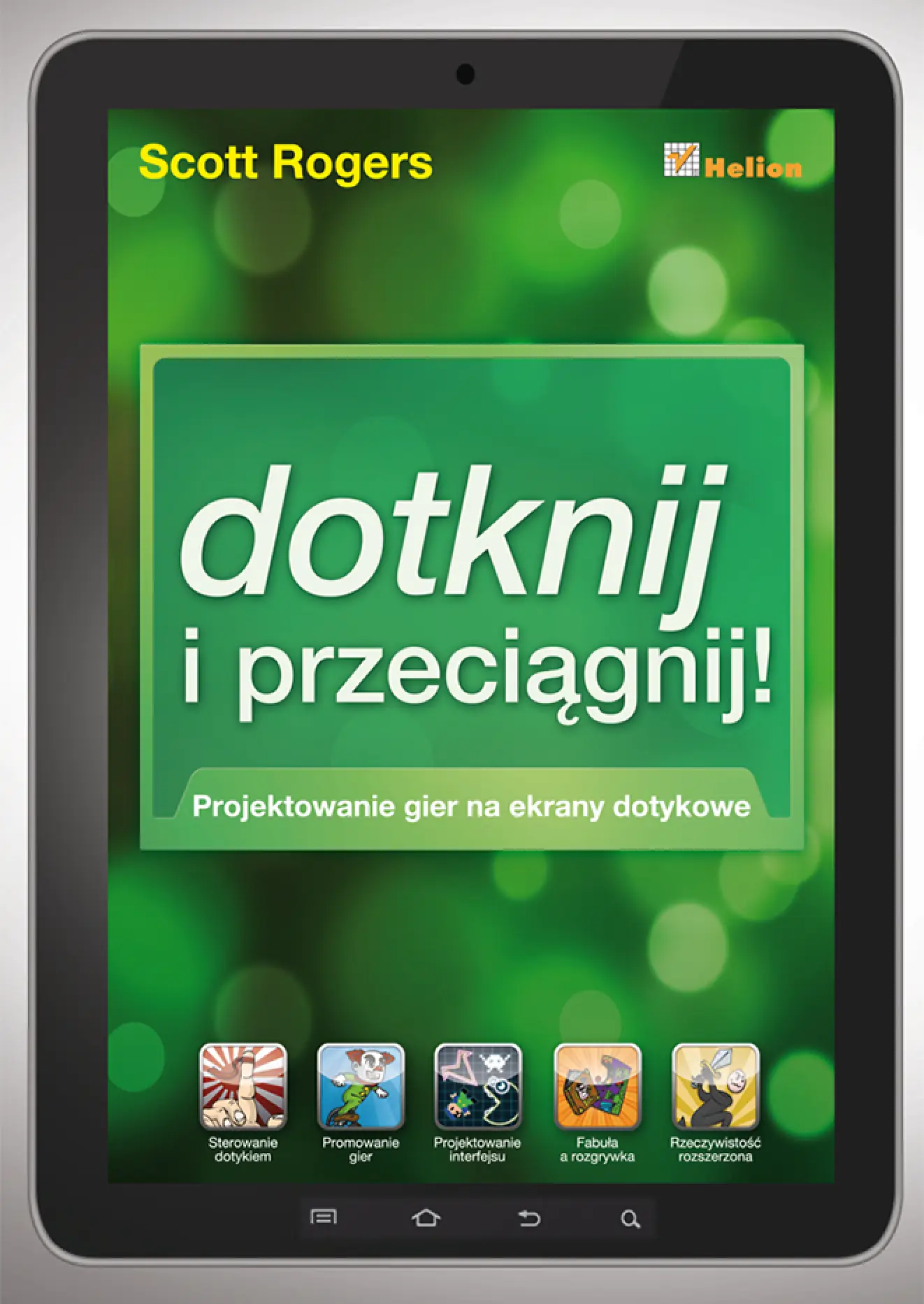 Fragment „Dotknij i przeciągnij. Projektowanie gier na ekrany dotykowe” — strona 1 z 30