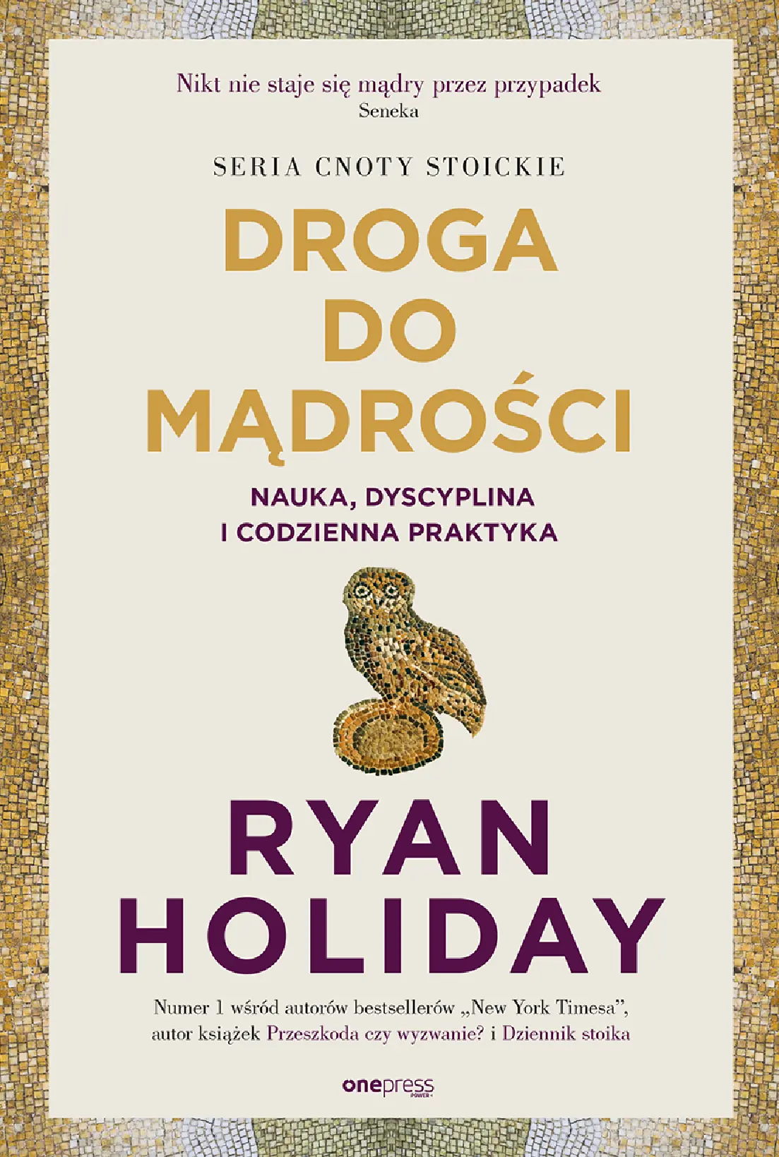 Fragment „Droga do mądrości. Nauka, dyscyplina i codzienna praktyka” — strona 1 z 26