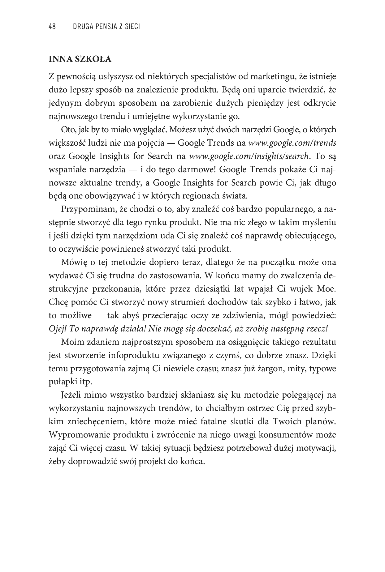 Fragment „Druga pensja z sieci. Jak rozpocząć i rozwinąć działalność w internecie, nie rezygnując z aktualnej pracy” — strona 27 z 30