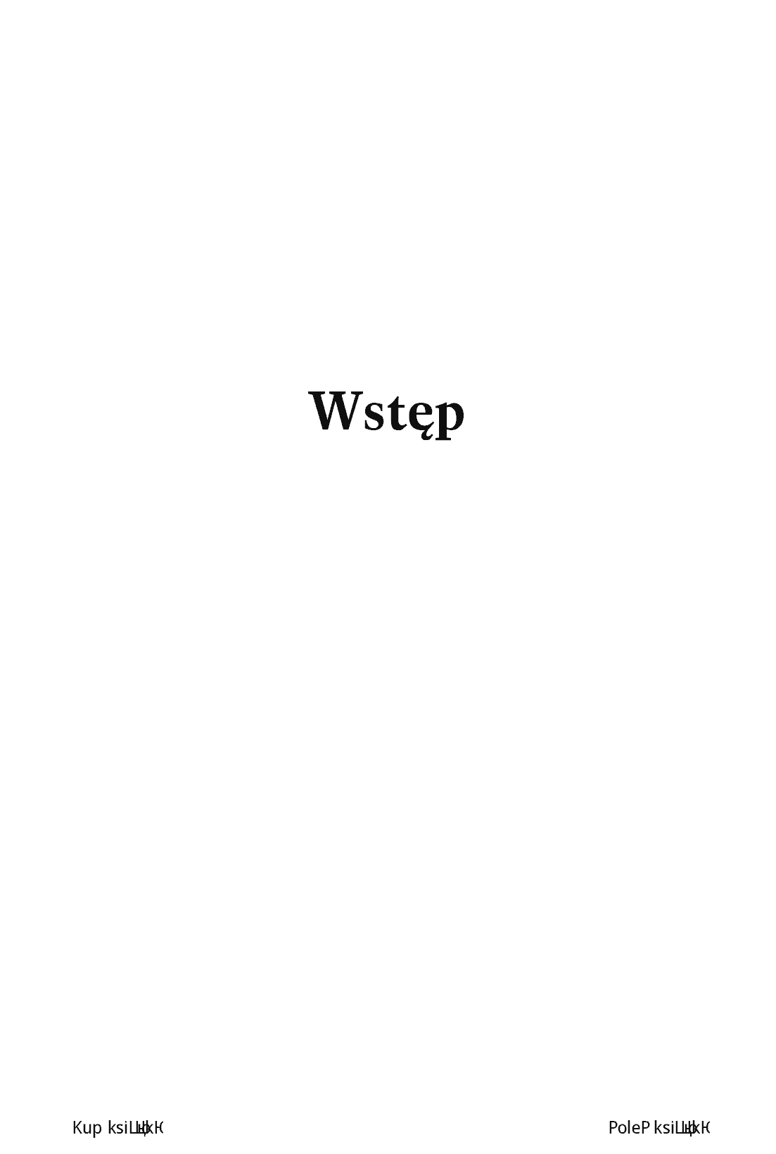 Fragment „Dzieciństwo do poprawki. Uwolnij się od cienia rodziców, energetycznych wampirów. Wydanie II, uzupełnione” — strona 9 z 24