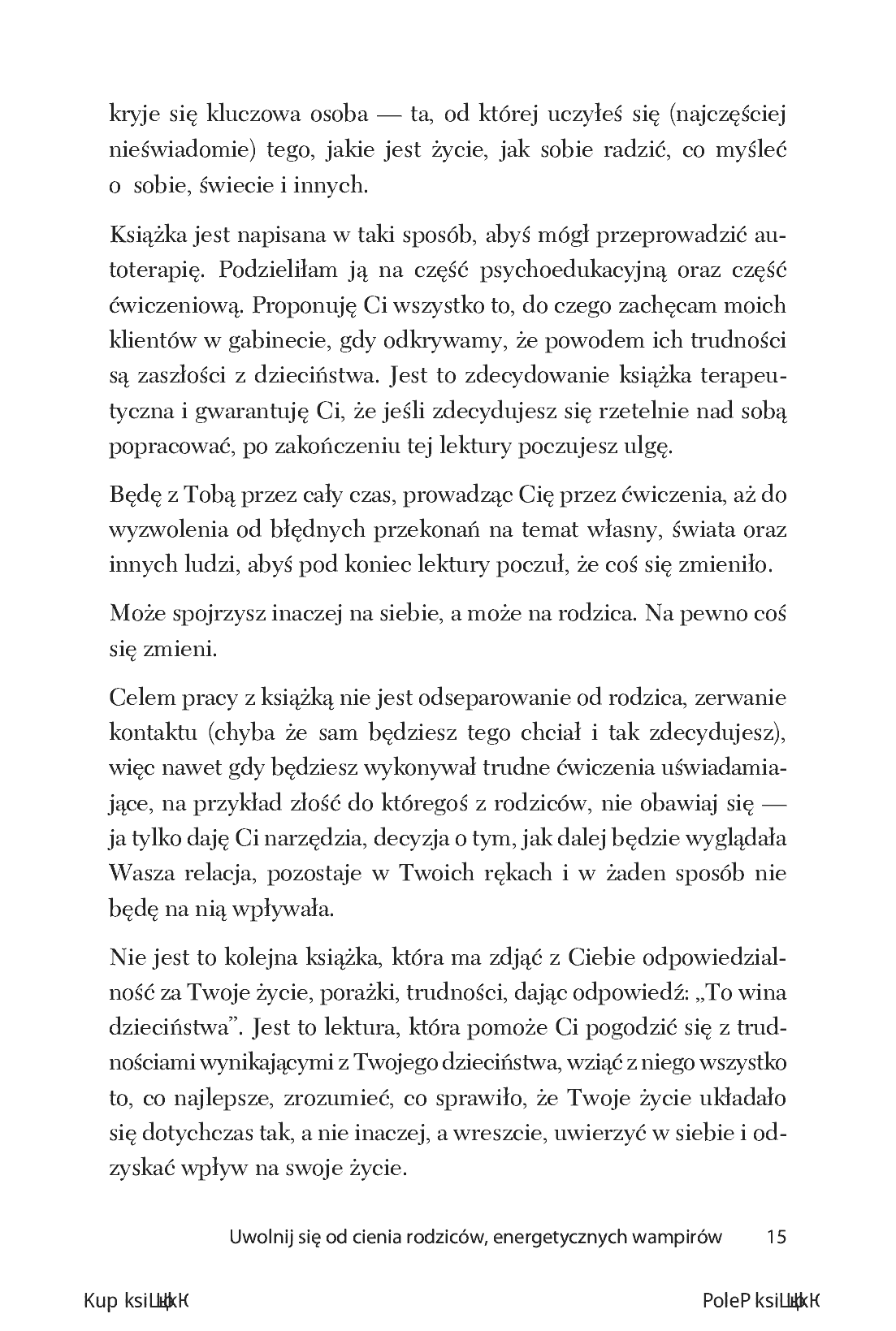 Fragment „Dzieciństwo do poprawki. Uwolnij się od cienia rodziców, energetycznych wampirów. Wydanie II, uzupełnione” — strona 13 z 24