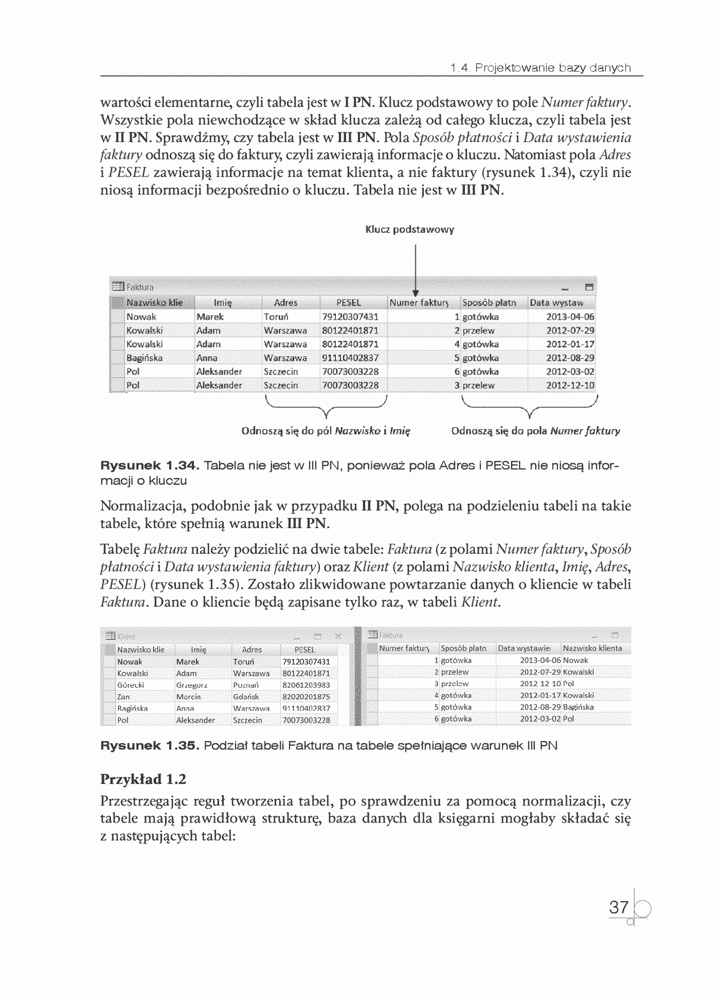 Fragment „Kwalifikacja EE.09. Programowanie, tworzenie i administrowanie stronami internetowymi i bazami danych. Część 3. Tworzenie i administrowanie bazami danych. Podręcznik do nauki zawodu technik informatyk” — strona 23 z 30
