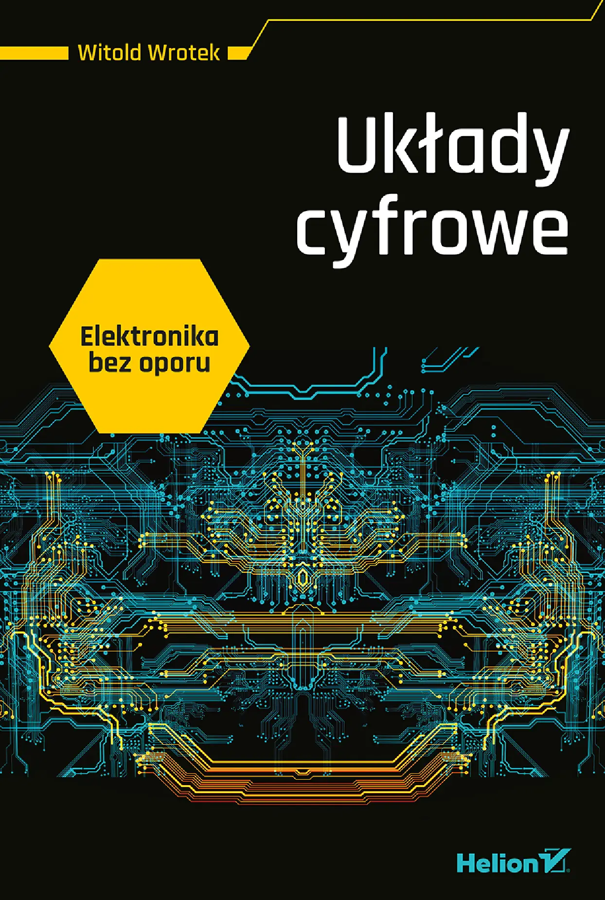 Fragment „Elektronika bez oporu. Układy cyfrowe” — strona 1 z 26