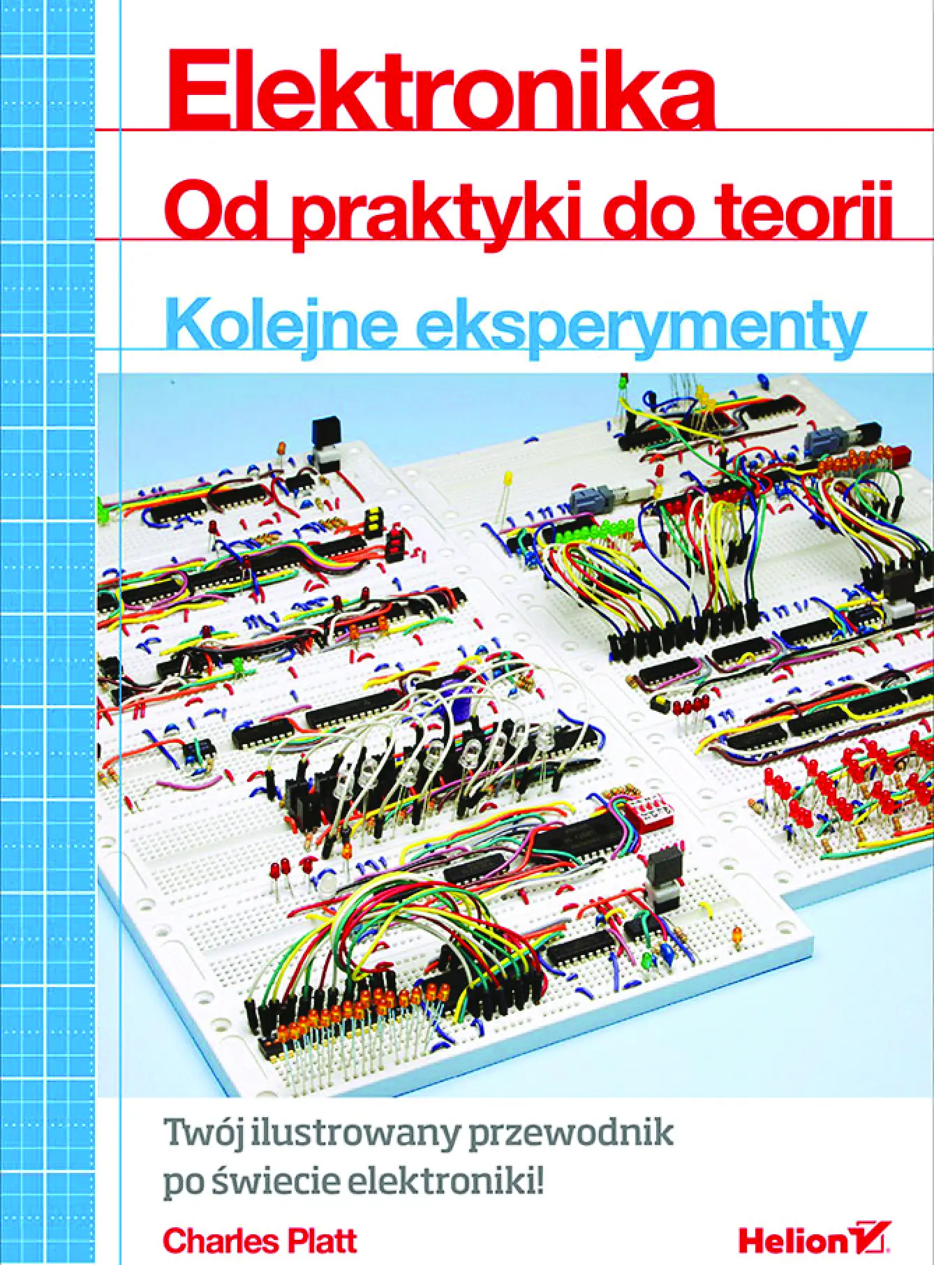 Fragment „Elektronika. Od praktyki do teorii. Kolejne eksperymenty” — strona 1 z 30