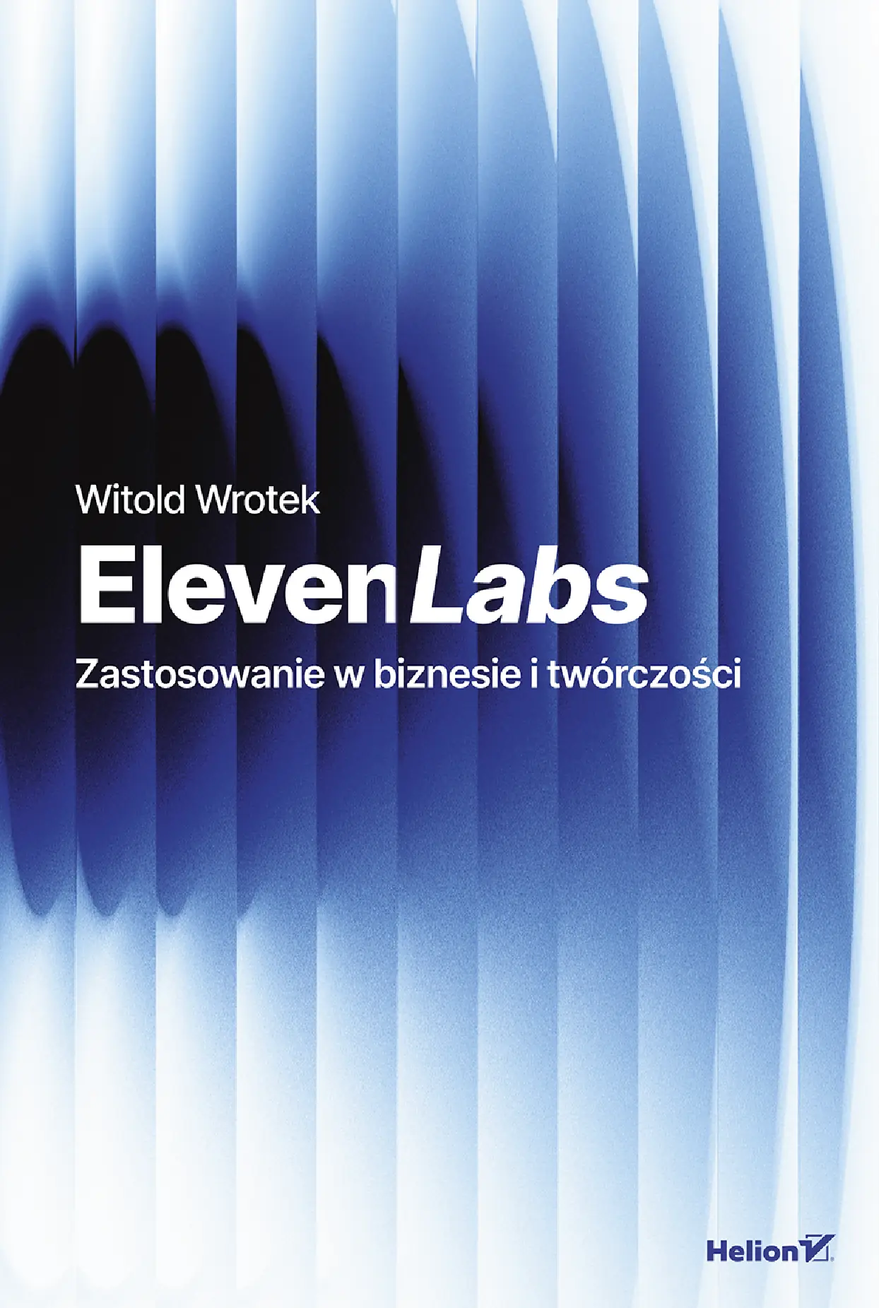 Fragment „ElevenLabs. Zastosowanie w biznesie i twórczości” — strona 1 z 22