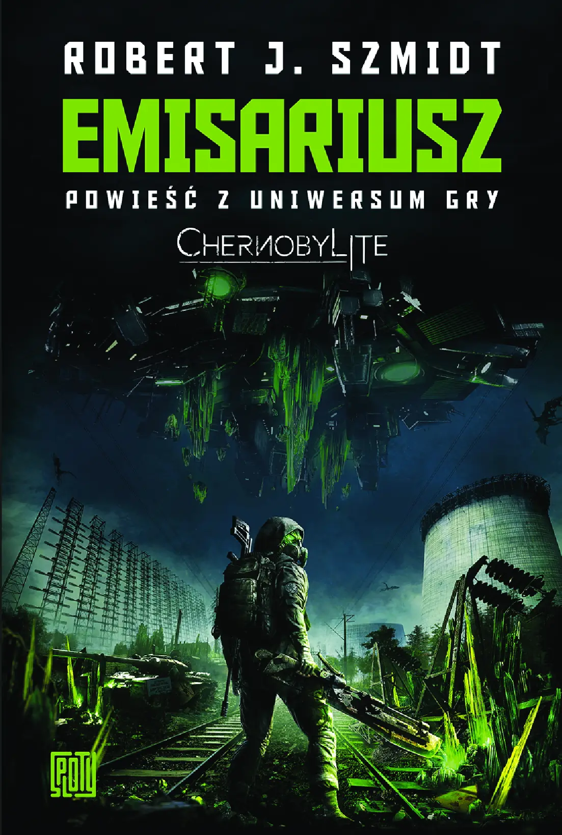 Fragment „Emisariusz. Powieść z Uniwersum gry Chernobylite” — strona 1 z 30