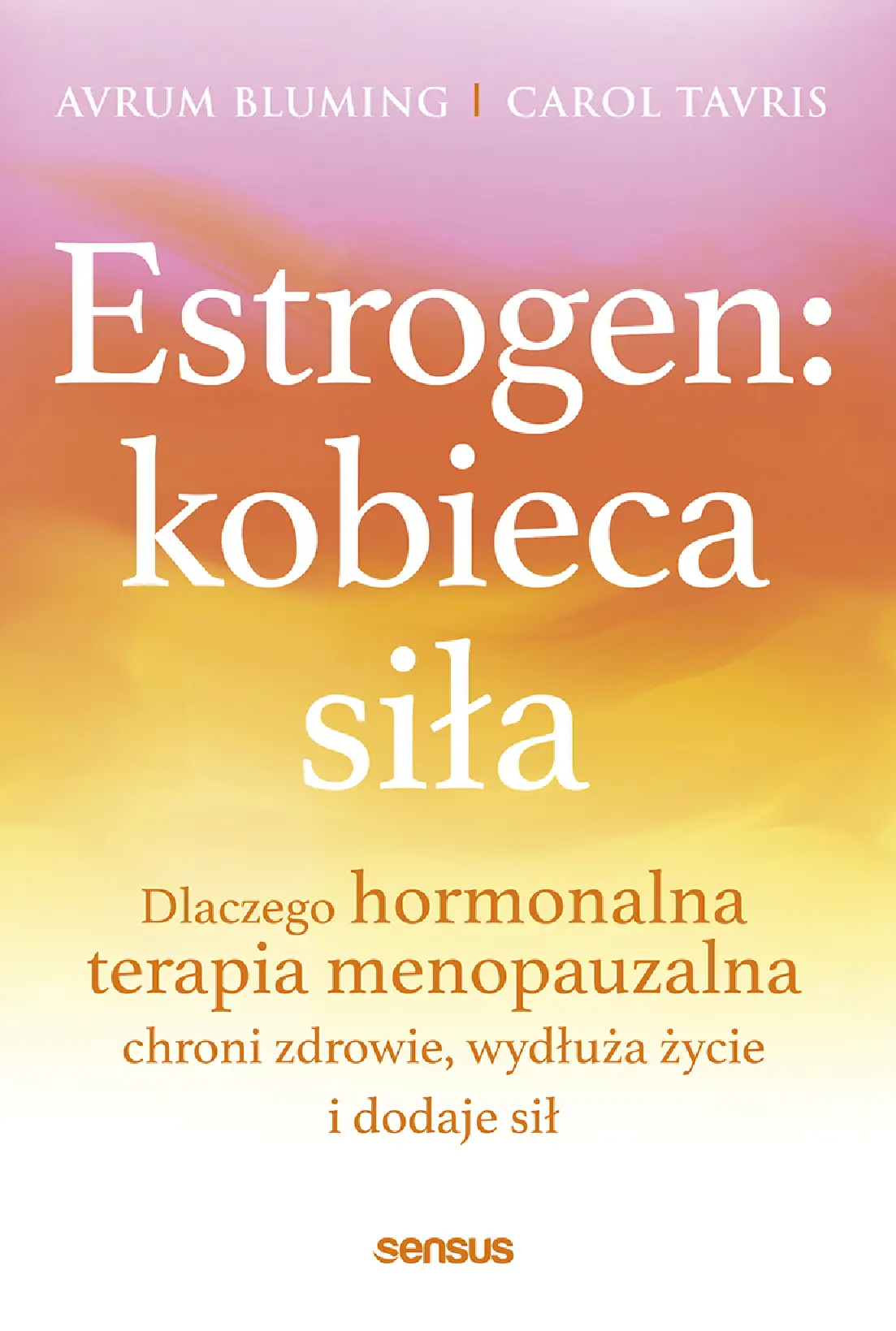 Fragment „Estrogen: kobieca siła. Dlaczego hormonalna terapia menopauzalna chroni zdrowie, wydłuża życie i dodaje sił” — strona 1 z 30