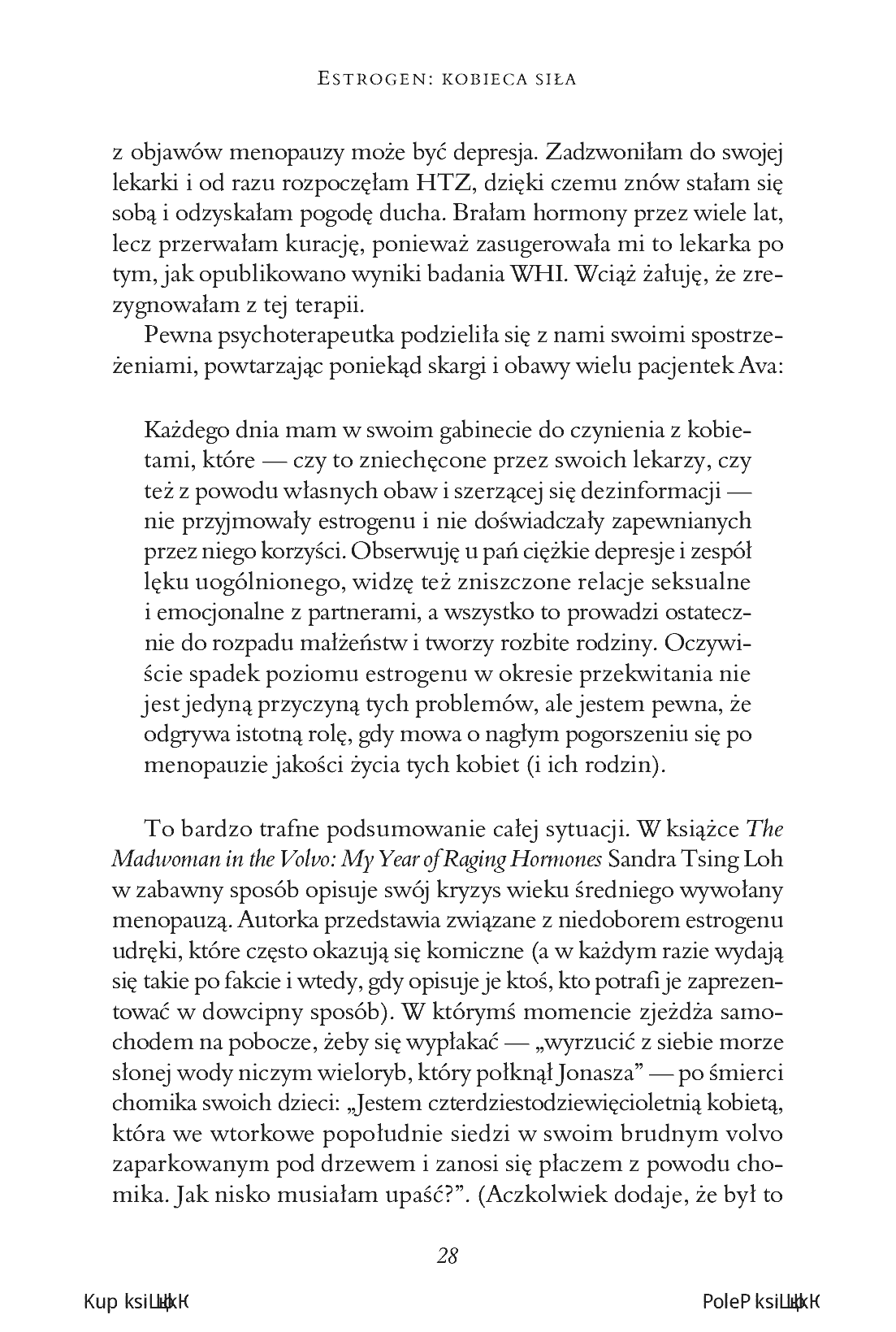 Fragment „Estrogen: kobieca siła. Dlaczego hormonalna terapia menopauzalna chroni zdrowie, wydłuża życie i dodaje sił” — strona 8 z 30