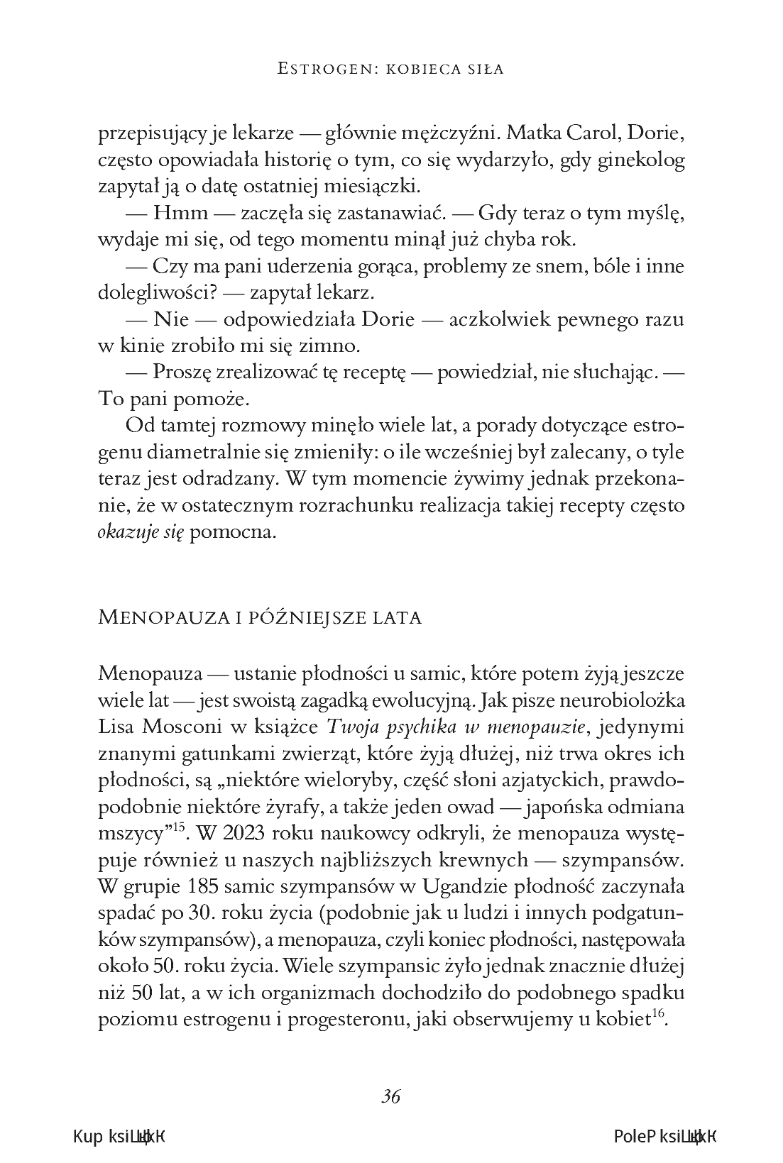 Fragment „Estrogen: kobieca siła. Dlaczego hormonalna terapia menopauzalna chroni zdrowie, wydłuża życie i dodaje sił” — strona 16 z 30