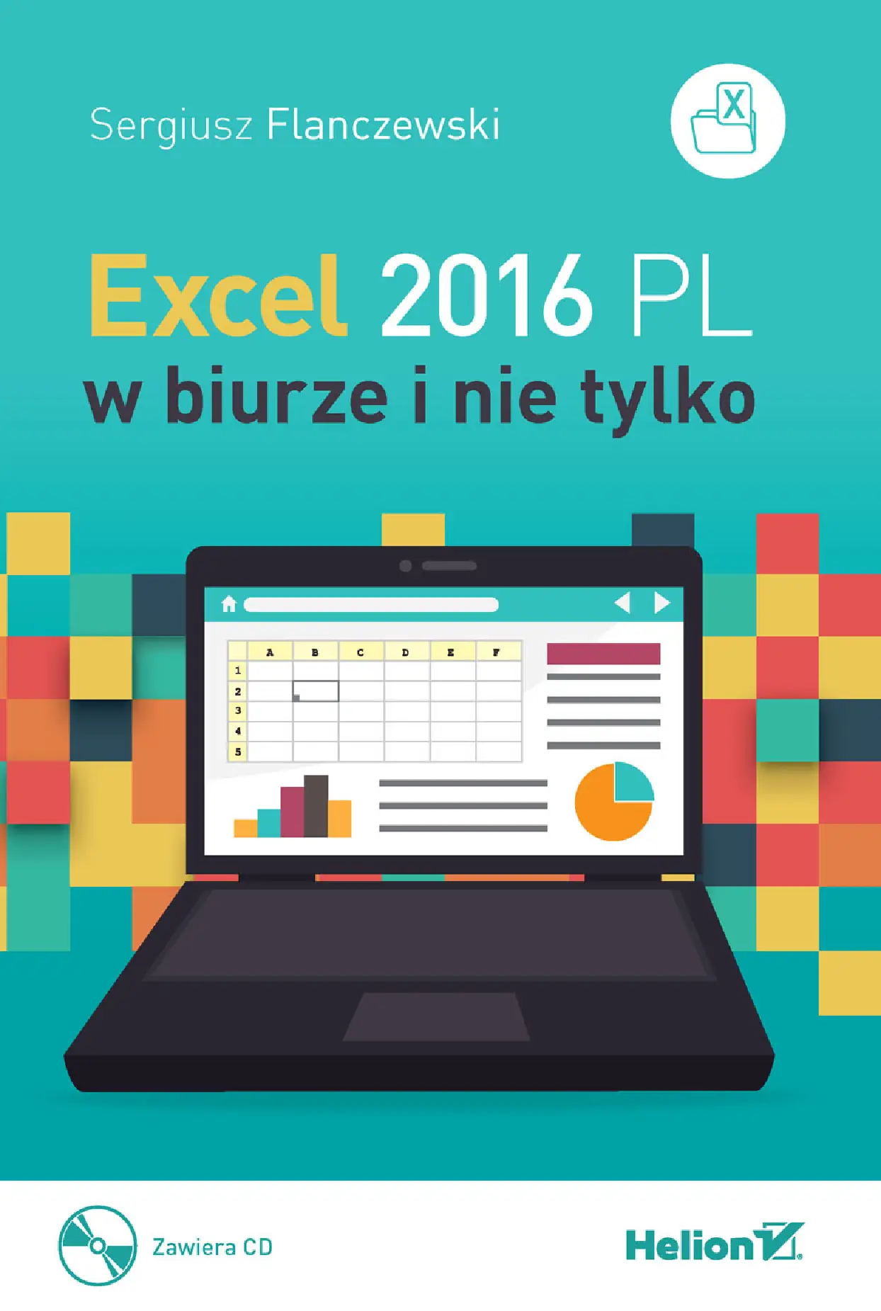 Fragment „Excel 2016 PL w biurze i nie tylko” — strona 1 z 30