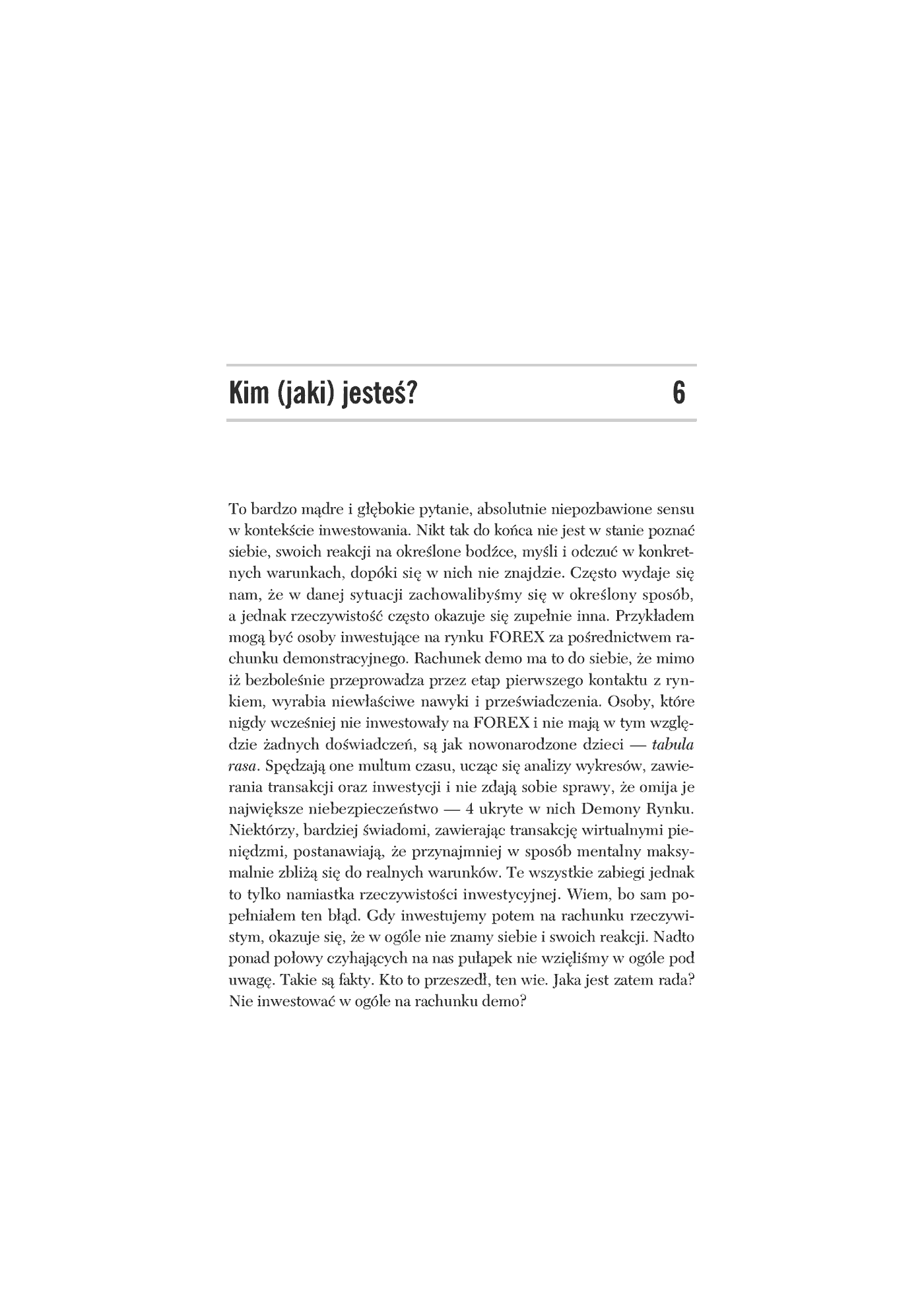 Fragment „FOREX - wyłącz emocje, włącz zyski. Przewodnik świadomego inwestora” — strona 7 z 17