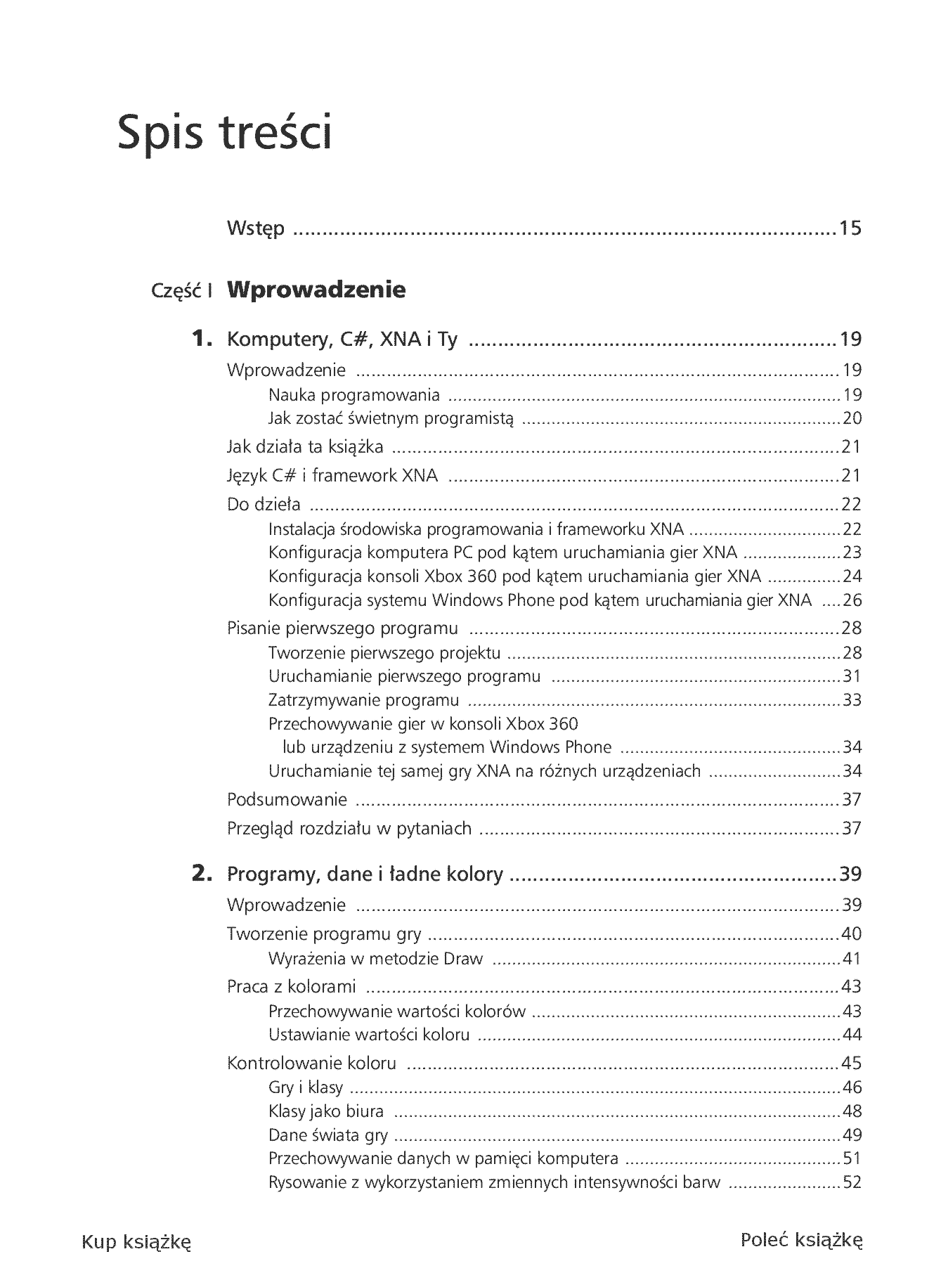Fragment „Microsoft XNA Game Studio 4.0. Projektuj i buduj własne gry dla konsoli Xbox 360, urządzeń z systemem Windows Phone 7 i własnego PC” — strona 3 z 30