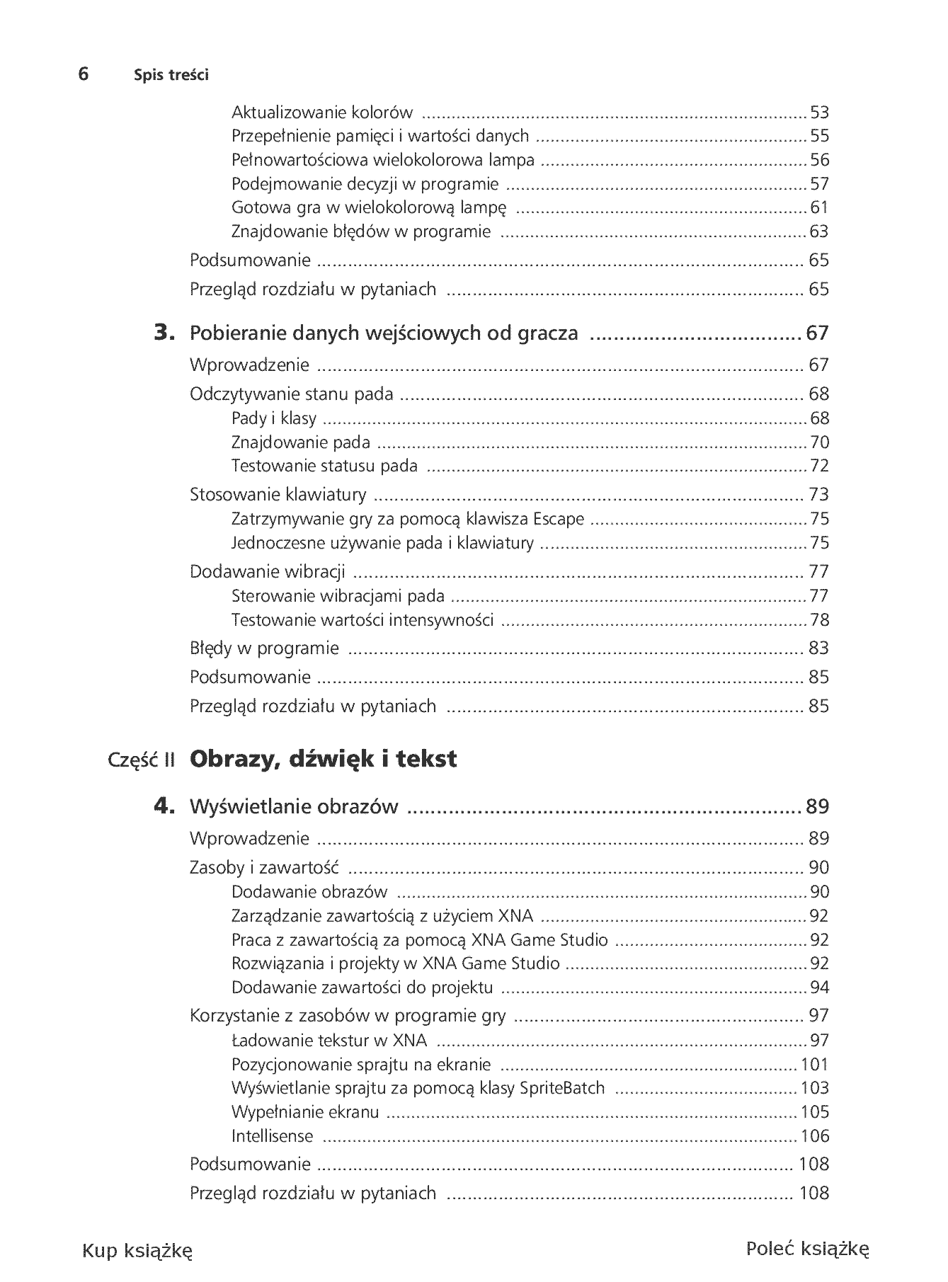Fragment „Microsoft XNA Game Studio 4.0. Projektuj i buduj własne gry dla konsoli Xbox 360, urządzeń z systemem Windows Phone 7 i własnego PC” — strona 4 z 30