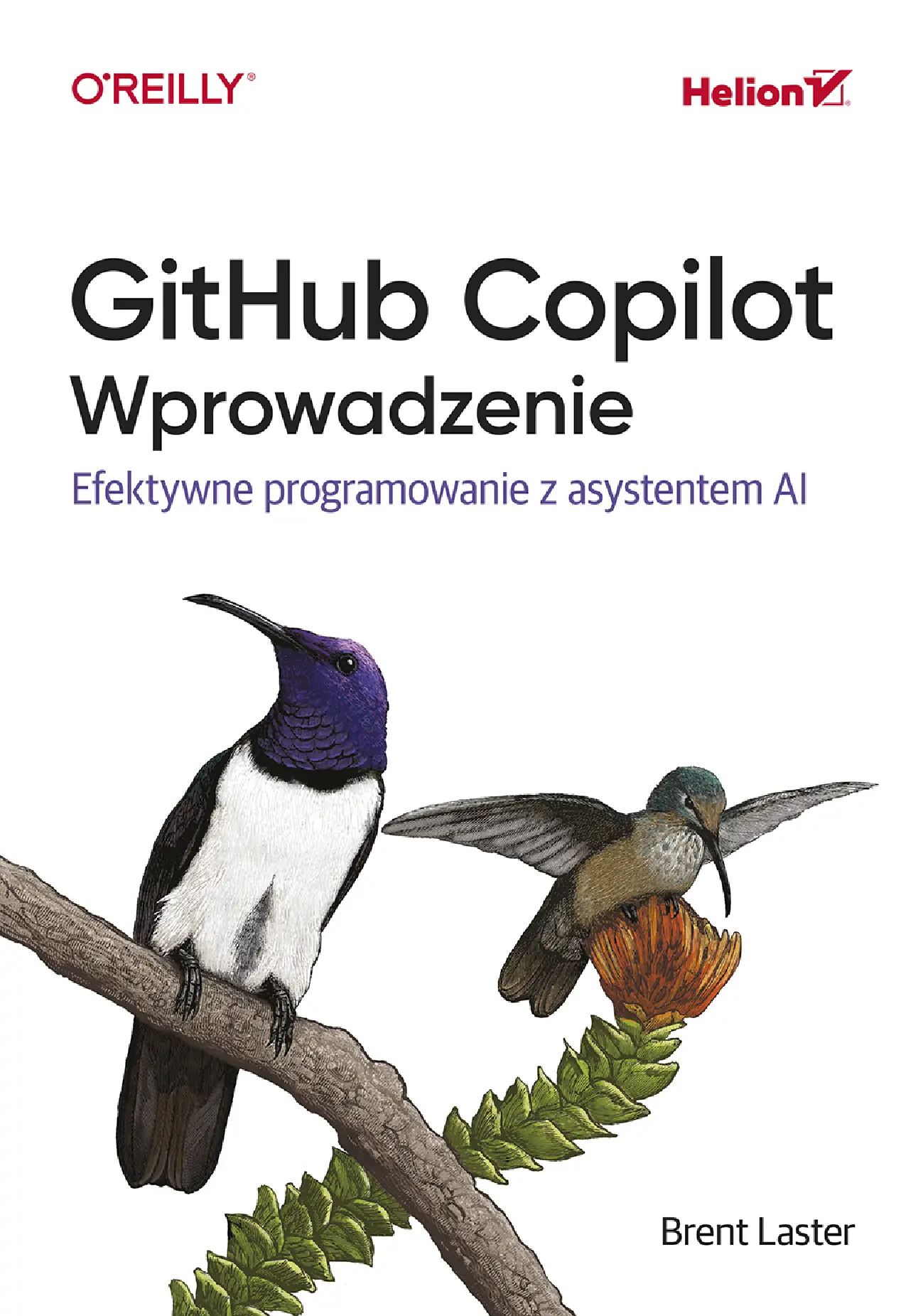 Fragment „GitHub Copilot. Wprowadzenie. Efektywne programowanie z asystentem AI” — strona 1 z 30