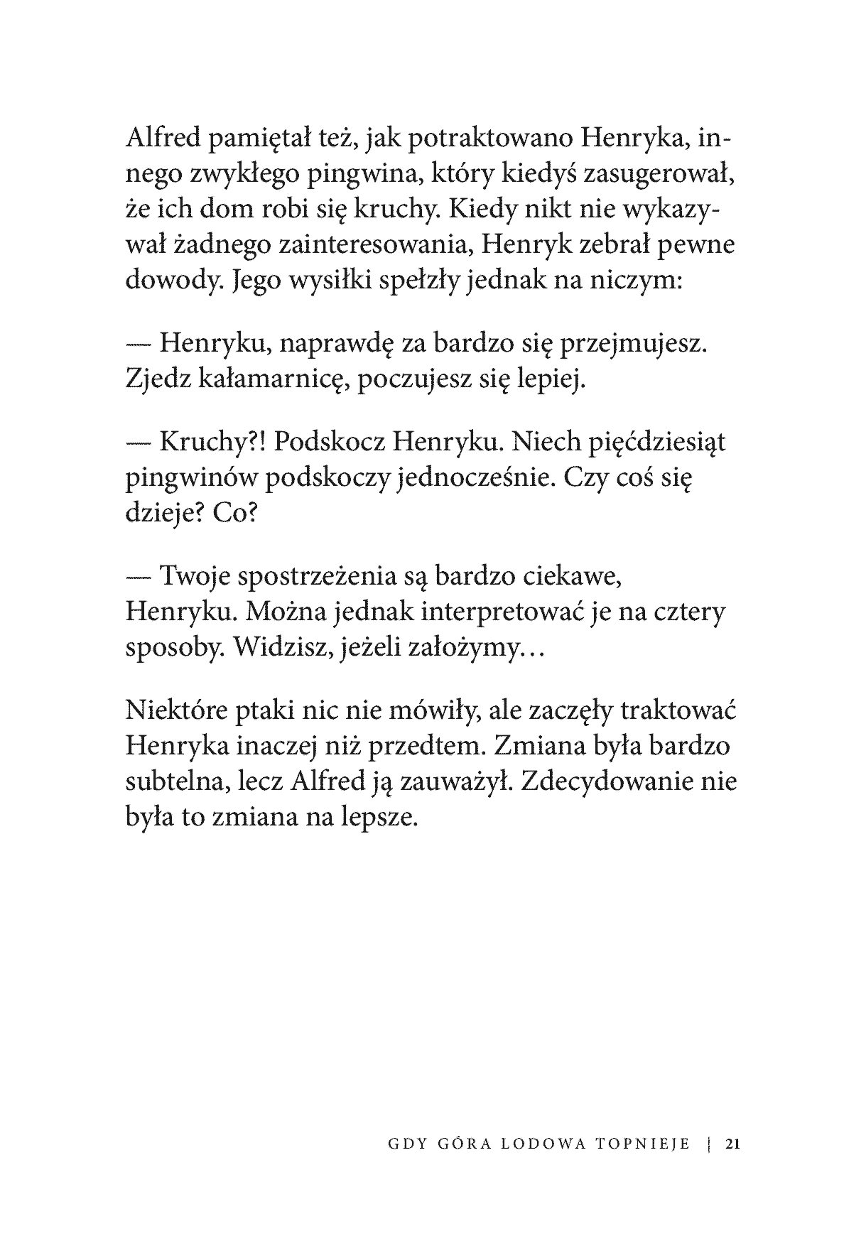Fragment „Gdy góra lodowa topnieje. Wprowadzanie zmian w każdych okolicznościach” — strona 11 z 22