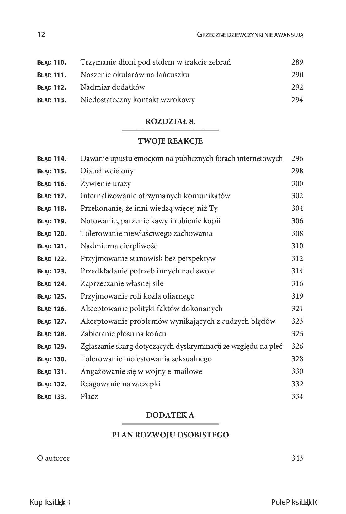 Fragment „Grzeczne dziewczynki nie awansują. 133 błędy popełniane przez kobiety, które nieświadomie niszczą własną karierę. Wydanie III” — strona 8 z 30