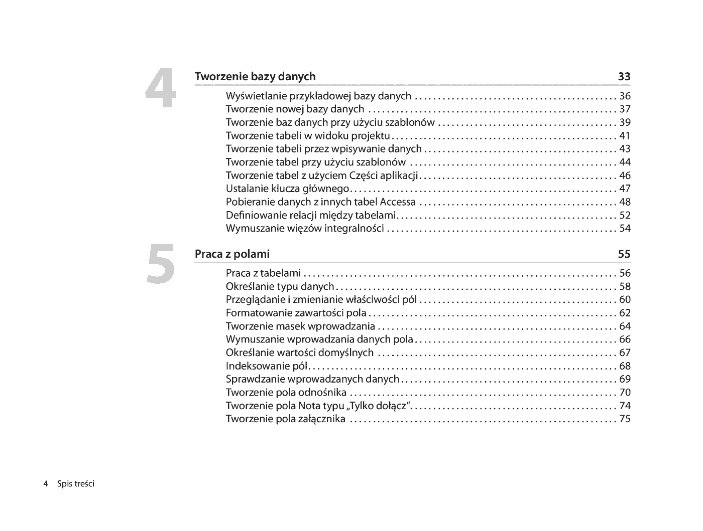 Fragment „Microsoft Access 2010 PL. Praktyczne podejście” — strona 4 z 31
