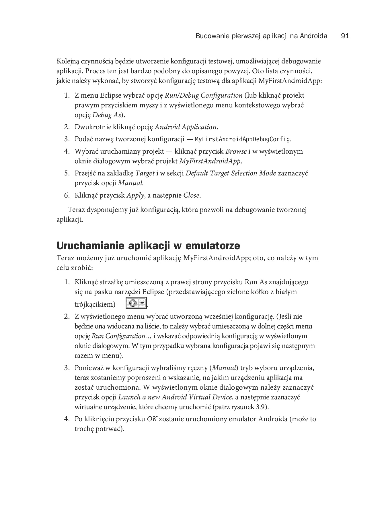 Fragment „Android. Programowanie aplikacji na urządzenia przenośne. Wydanie II” — strona 35 z 68