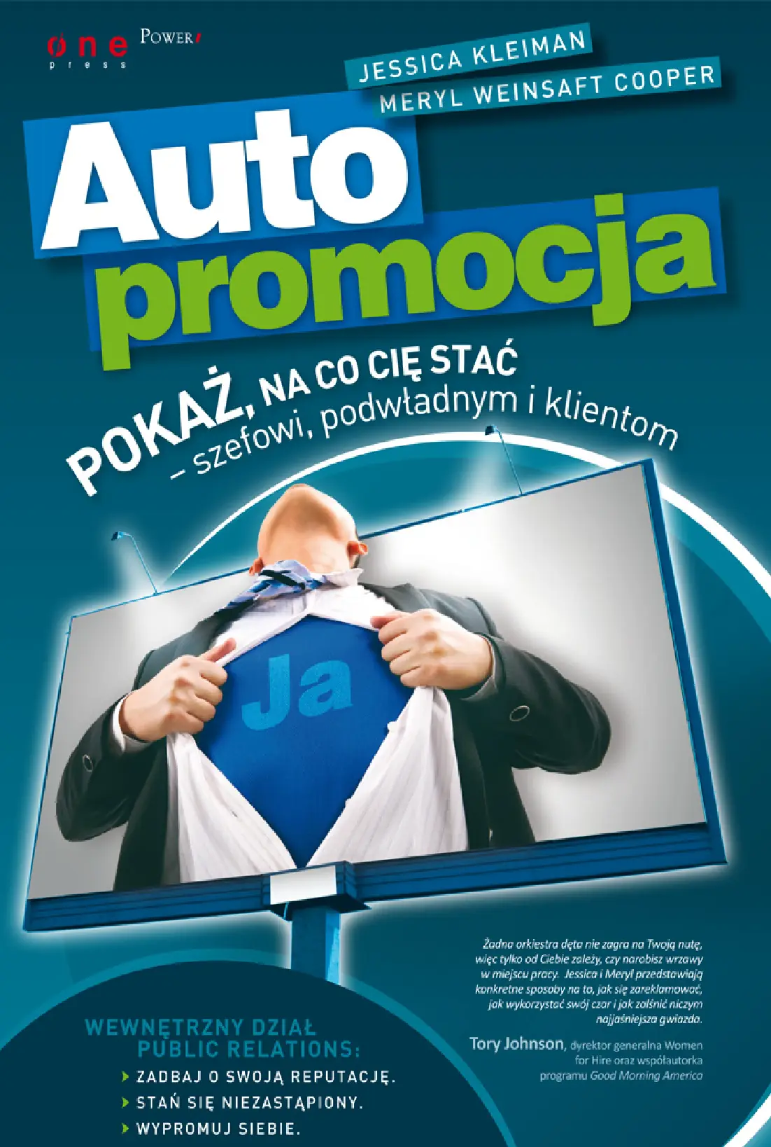 Fragment „Autopromocja. Pokaż, na co Cię stać - szefowi, podwładnym i klientom” — strona 2 z 28
