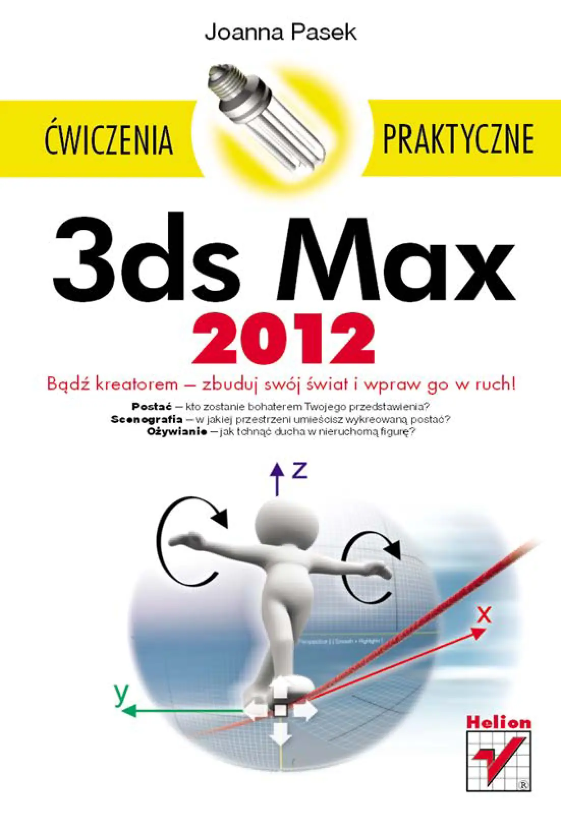 Fragment „3ds Max 2012. Ćwiczenia praktyczne” — strona 1 z 82