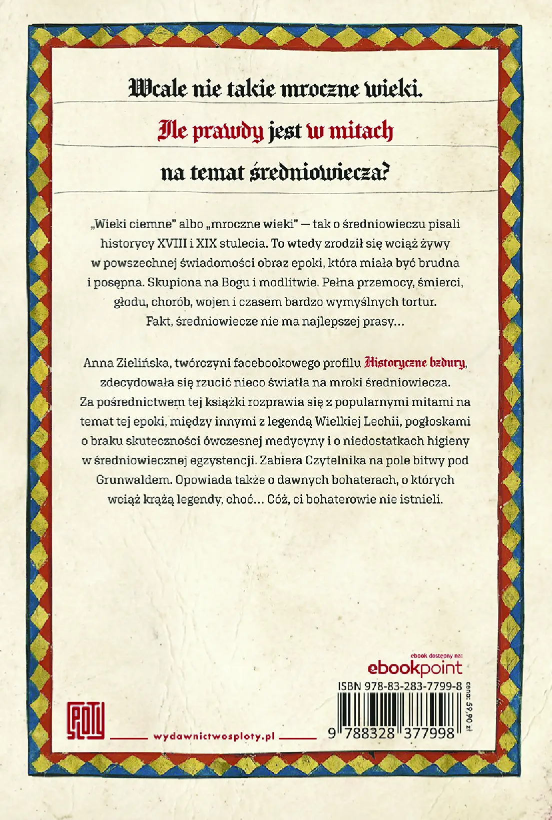 Fragment „Historyczne bzdury o średniowieczu. Jak naprawdę żyło się w czasach dam i rycerzy?” — strona 24 z 24