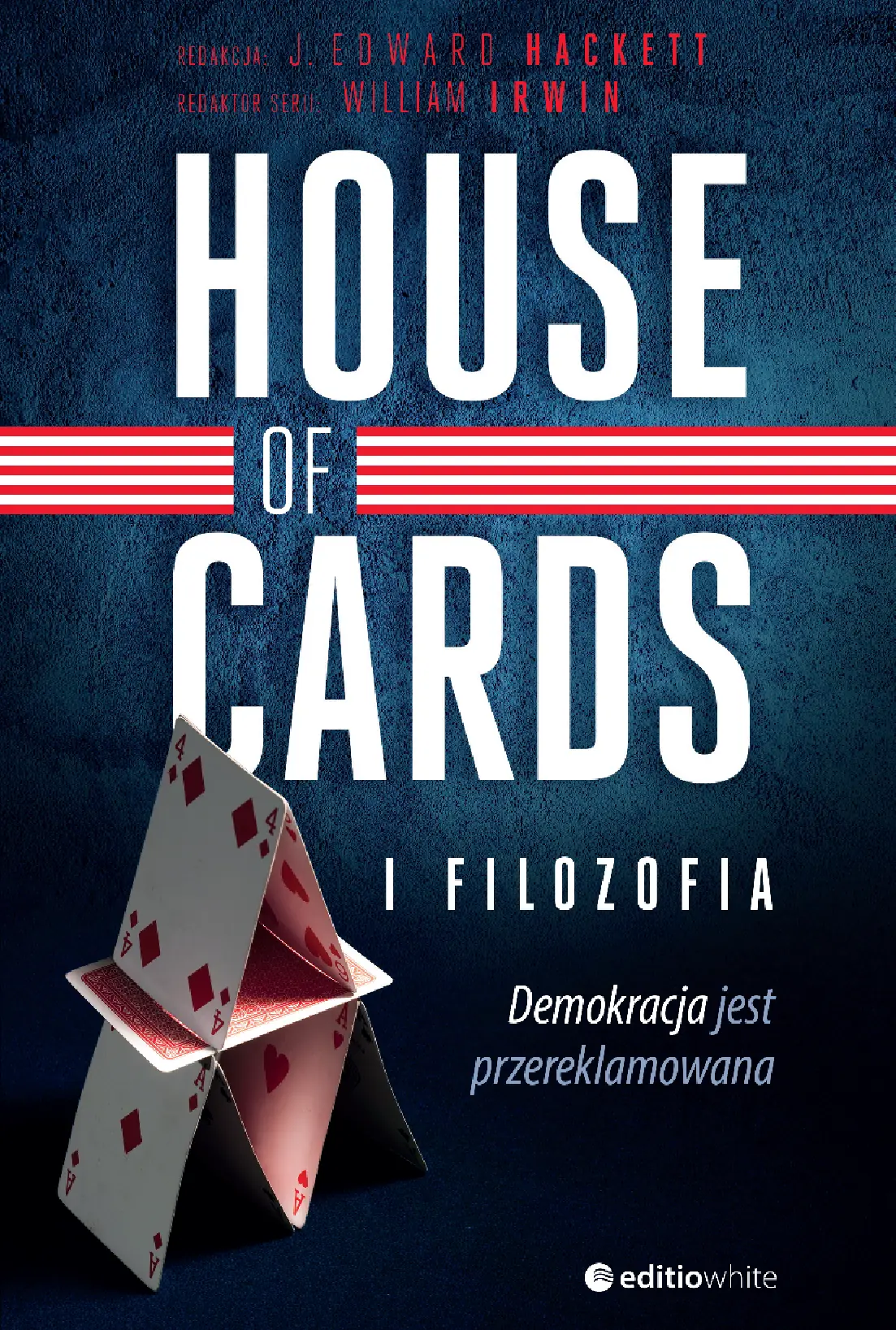 Fragment „House of Cards i filozofia. Demokracja jest przereklamowana” — strona 1 z 20