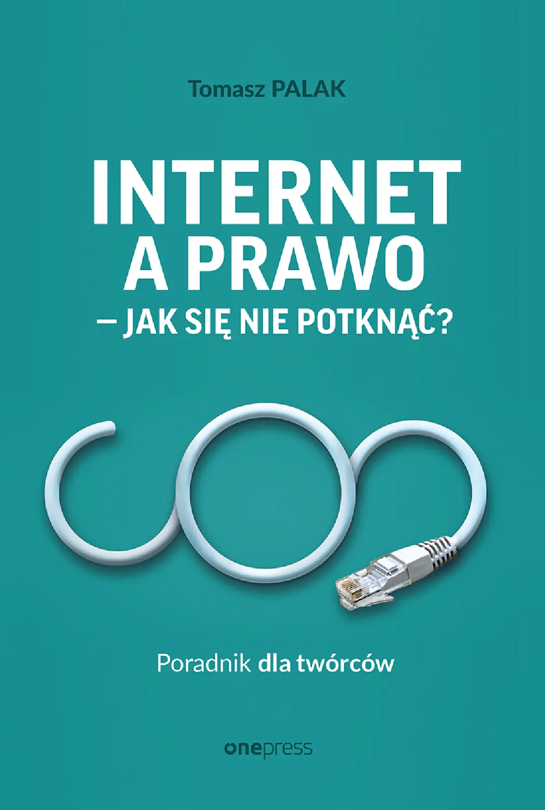 Fragment „Internet a prawo - jak się nie potknąć? Poradnik dla twórców” — strona 1 z 22