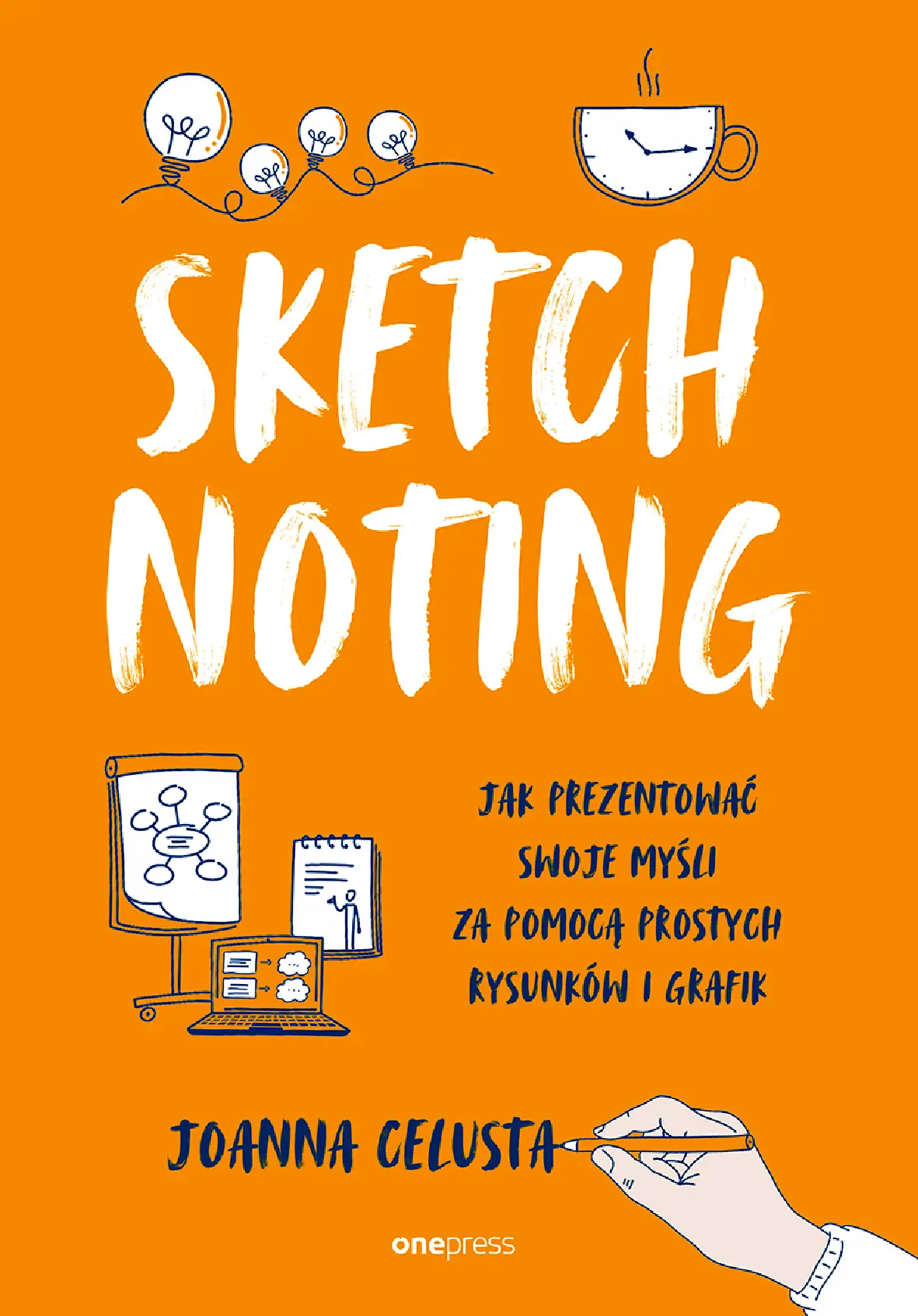 Fragment „Sketchnoting. Jak prezentować swoje myśli za pomocą prostych rysunków i grafik” — strona 1 z 14