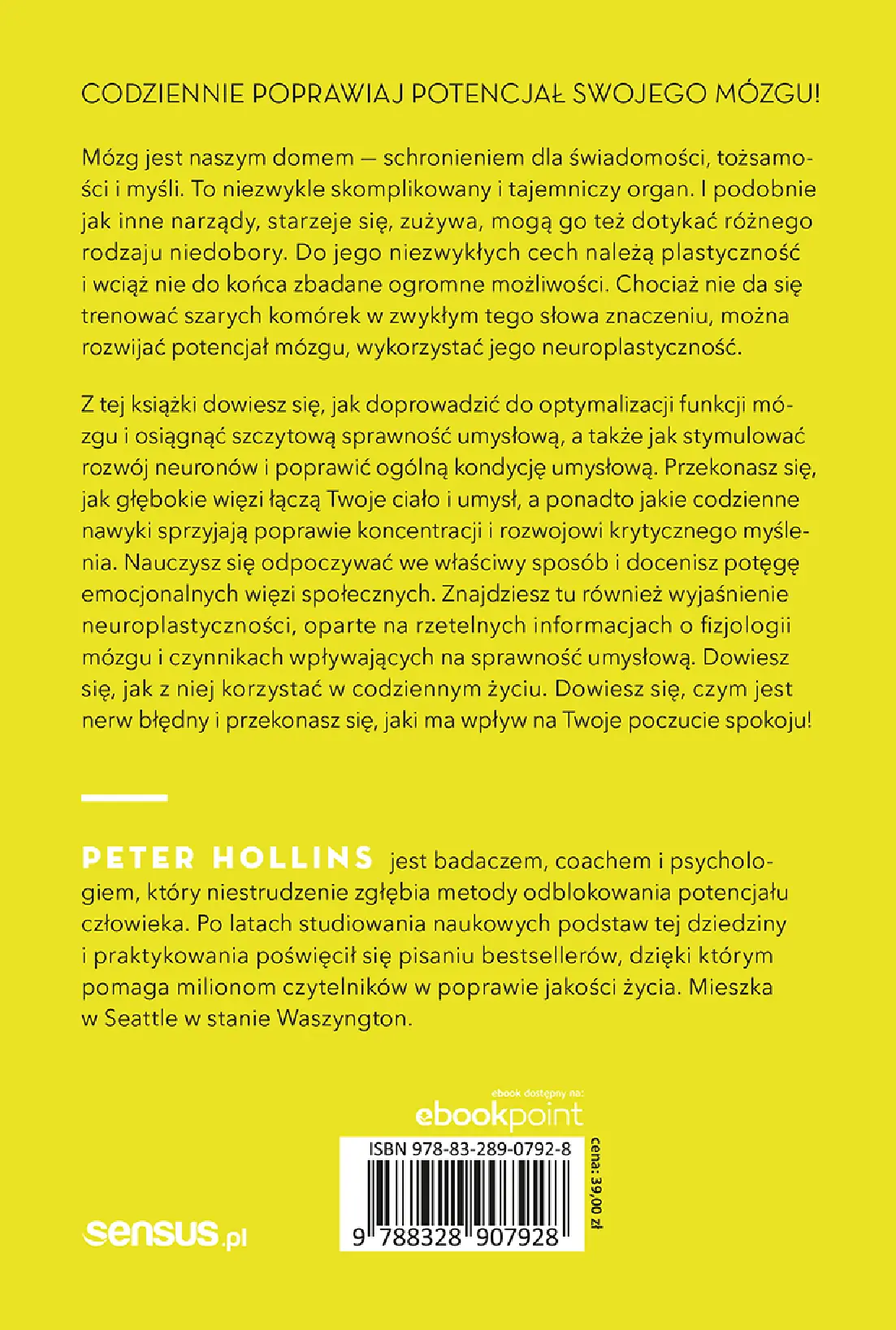 Fragment „Inżynieria mózgu. Jak trenować swój mózg i odblokować jego prawdziwy potencjał” — strona 22 z 22