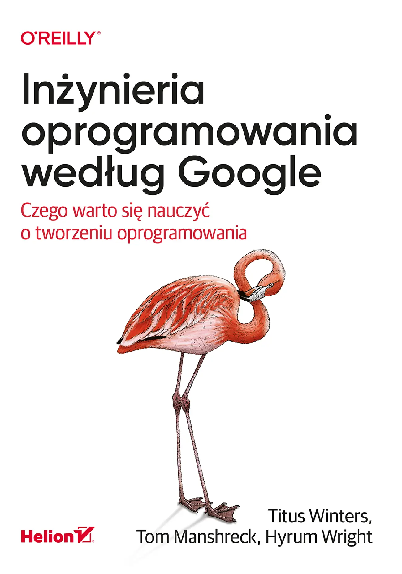 Fragment „Inżynieria oprogramowania według Google. Czego warto się nauczyć o tworzeniu oprogramowania” — strona 1 z 30
