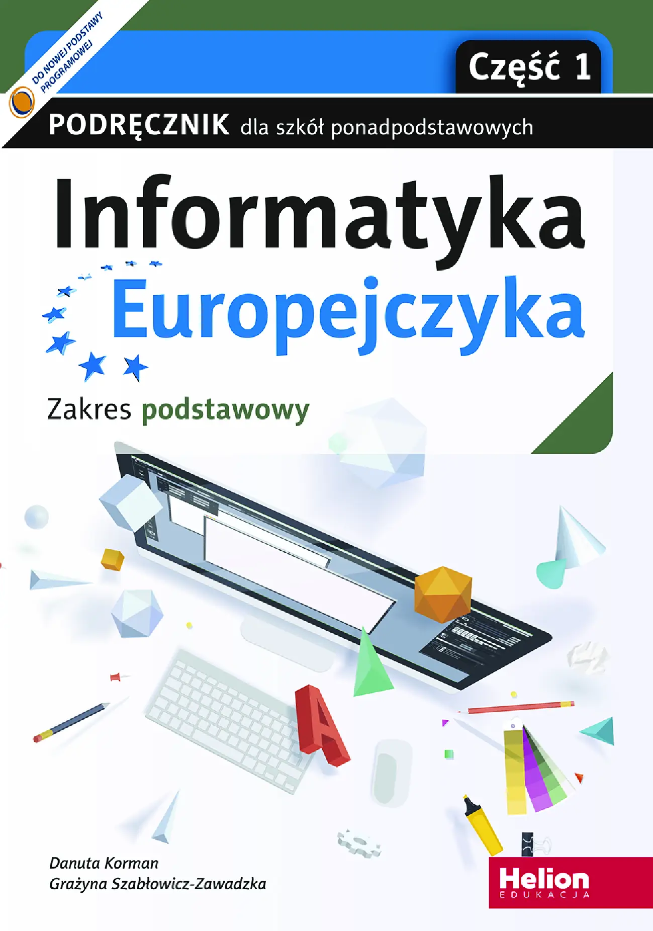 Fragment „Informatyka Europejczyka. Podręcznik dla szkół ponadpodstawowych. Zakres podstawowy. Część 1” — strona 1 z 30